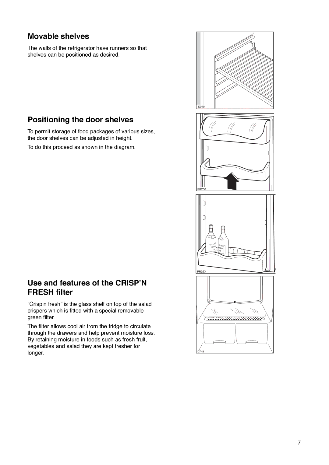 Zanussi ZK 61/28 RN manual Movable shelves, Positioning the door shelves, Use and features of the Crispõn Fresh filter 