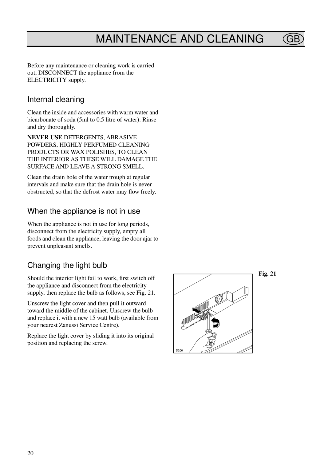 Zanussi ZKC 49/3 Maintenance and Cleaning, Internal cleaning, When the appliance is not in use, Changing the light bulb 