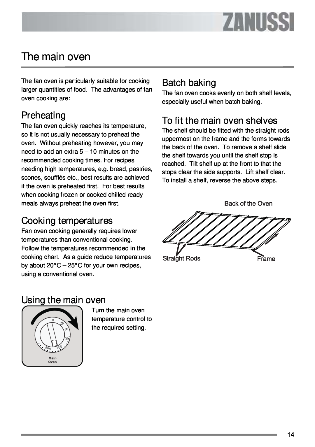 Zanussi ZKC 6000W user manual The main oven, Preheating, Cooking temperatures, Using the main oven, Batch baking 