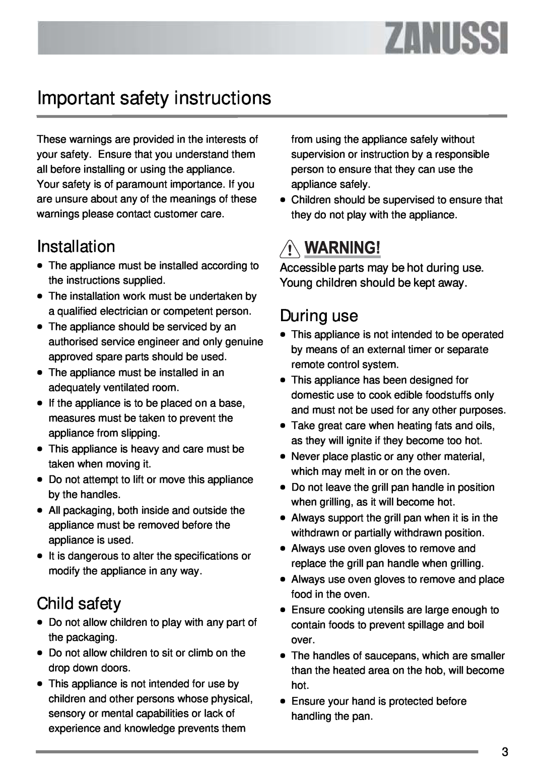 Zanussi ZKC 6000W user manual Important safety instructions, Installation, Child safety, During use 