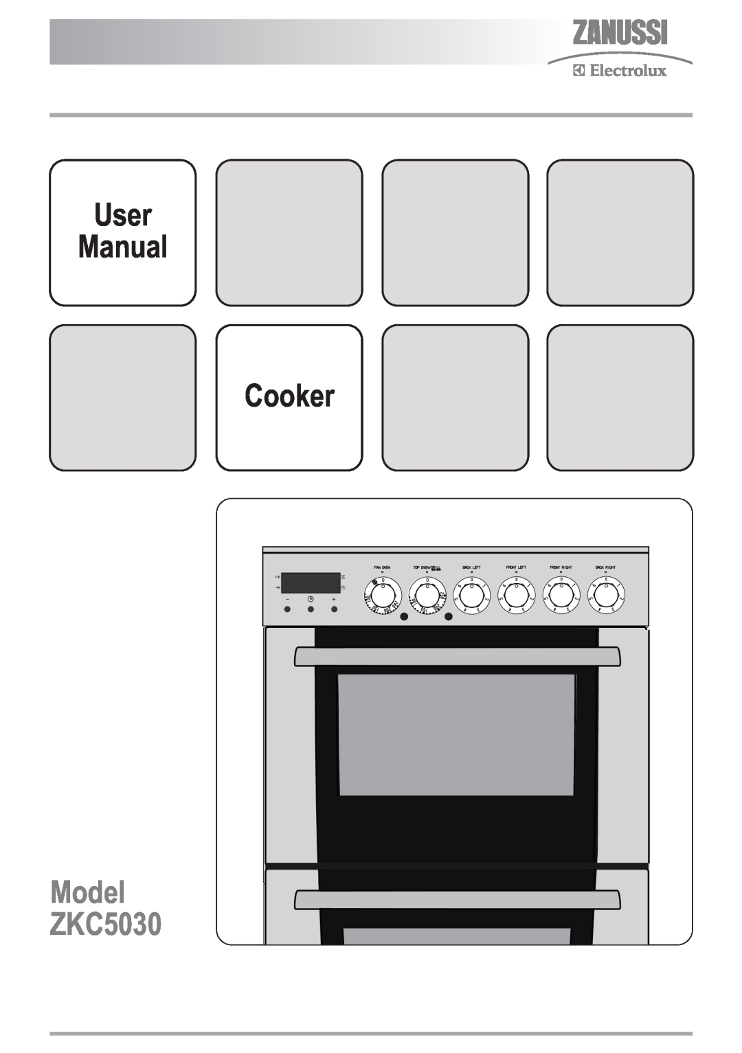 Zanussi user manual User Manual Cooker, Model ZKC5030 