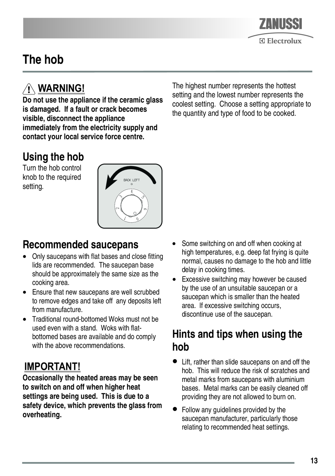 Zanussi ZKC5030 user manual The hob, Using the hob, Recommended saucepans, Hints and tips when using the hob 