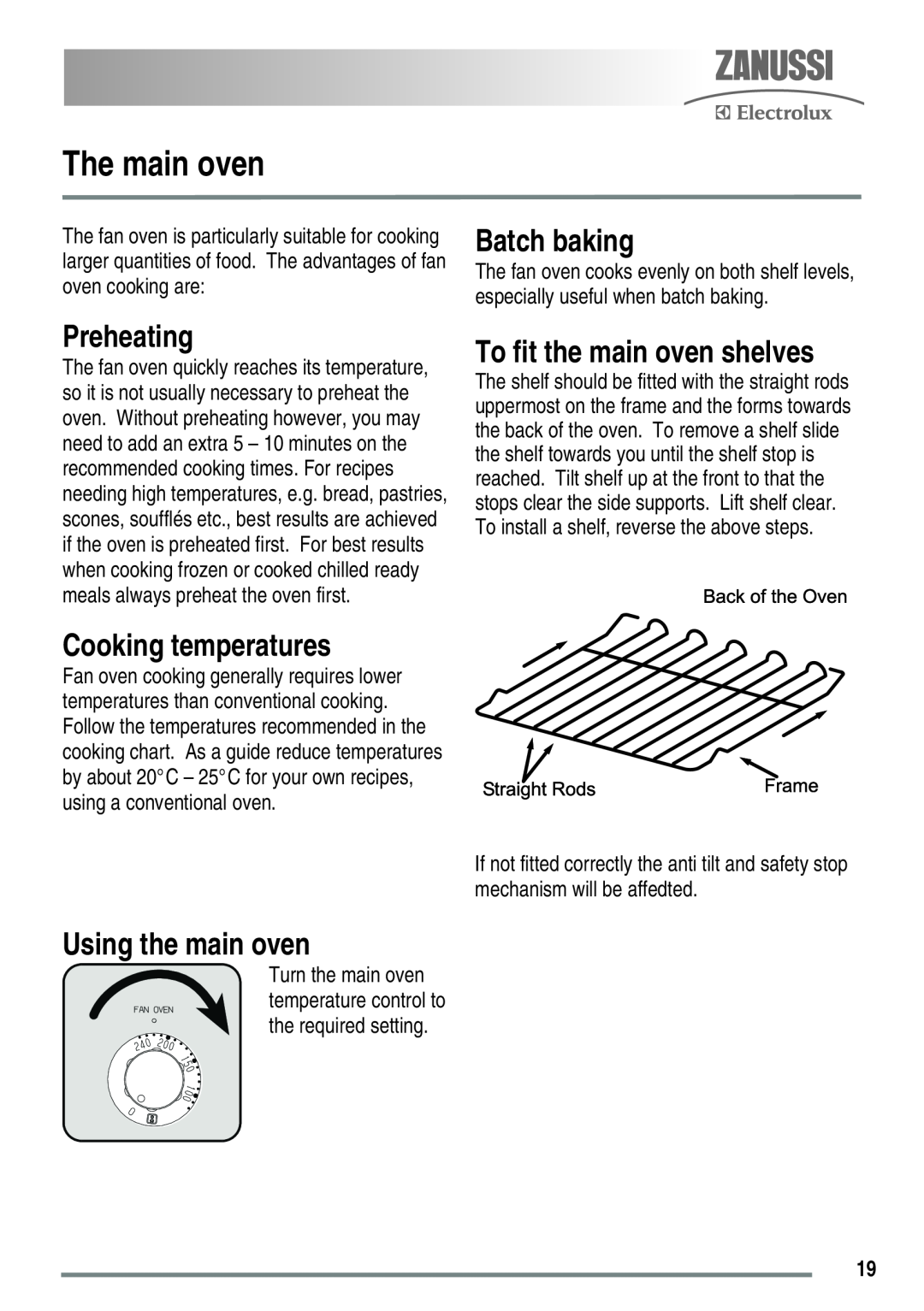 Zanussi ZKC5030 user manual The main oven, Batch baking, Preheating, To fit the main oven shelves, Cooking temperatures 