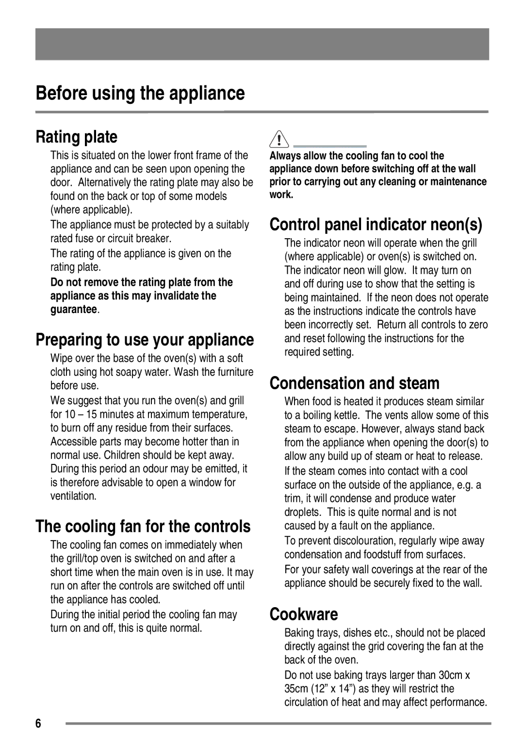 Zanussi ZKC5540 user manual Before using the appliance, Rating plate, Condensation and steam, Cookware 