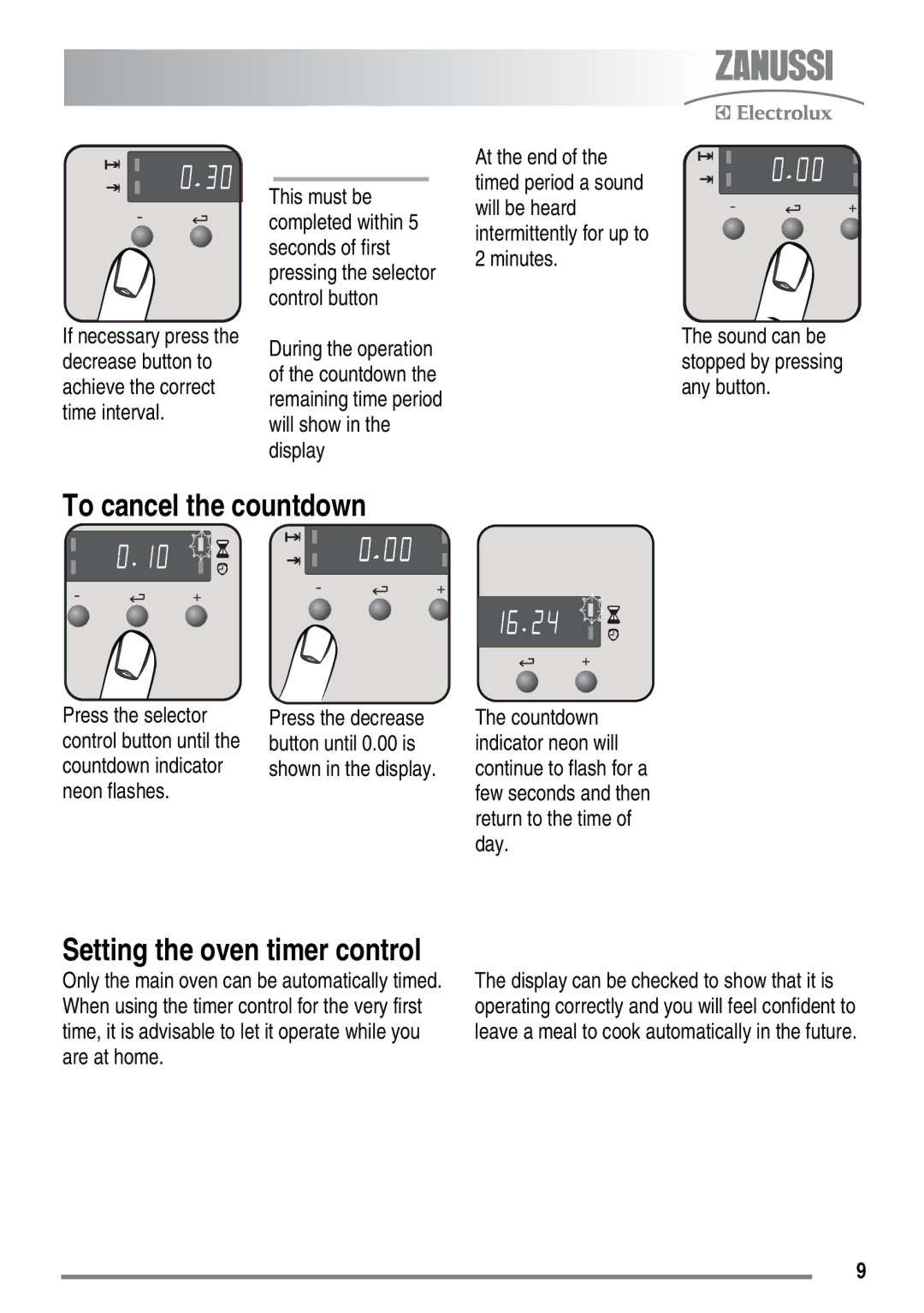 Zanussi ZKC5540 user manual To cancel the countdown, Press the selector, Countdown indicator, Neon flashes 