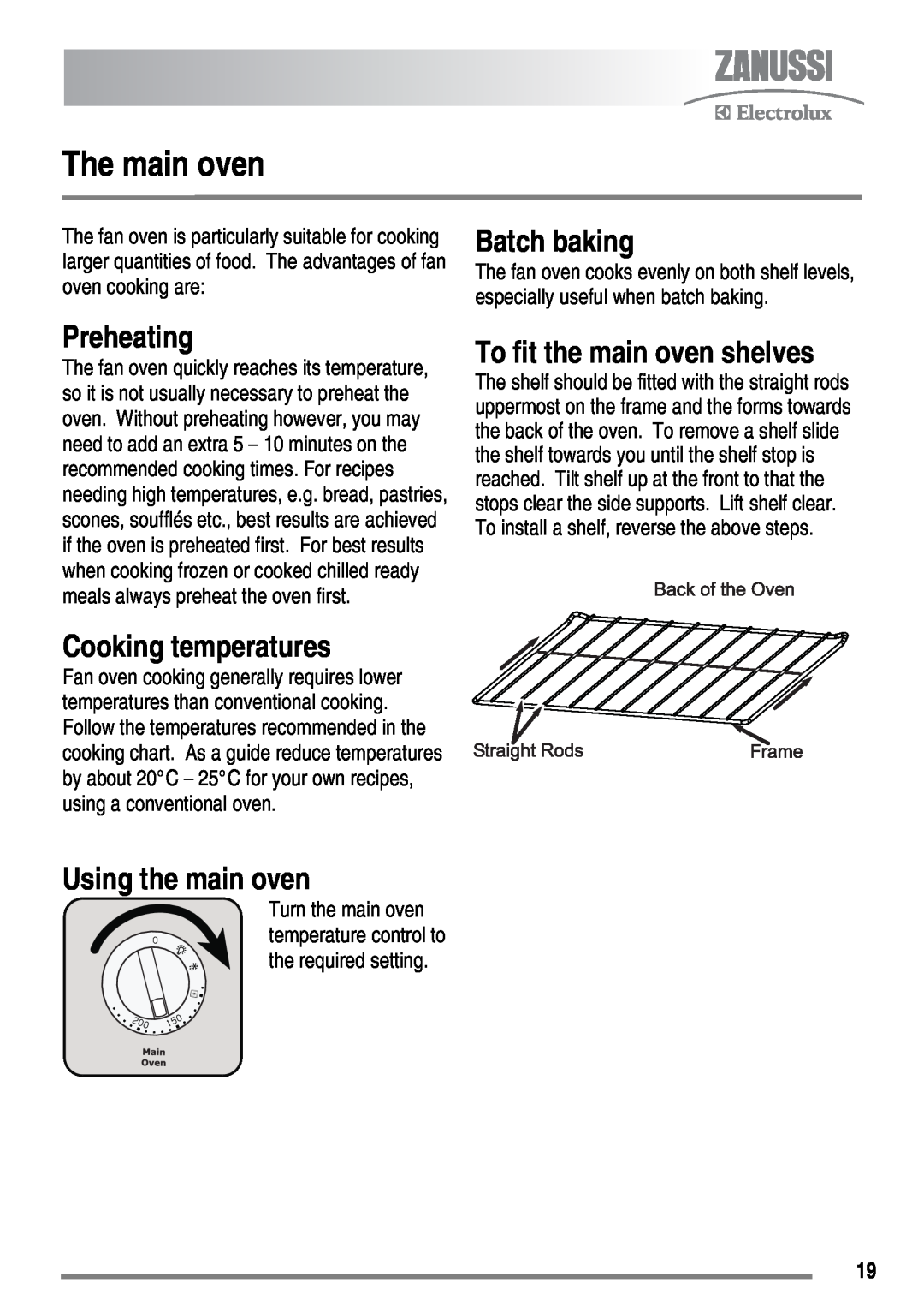 Zanussi ZKC5540 user manual The main oven, Batch baking, Preheating, To fit the main oven shelves, Cooking temperatures 