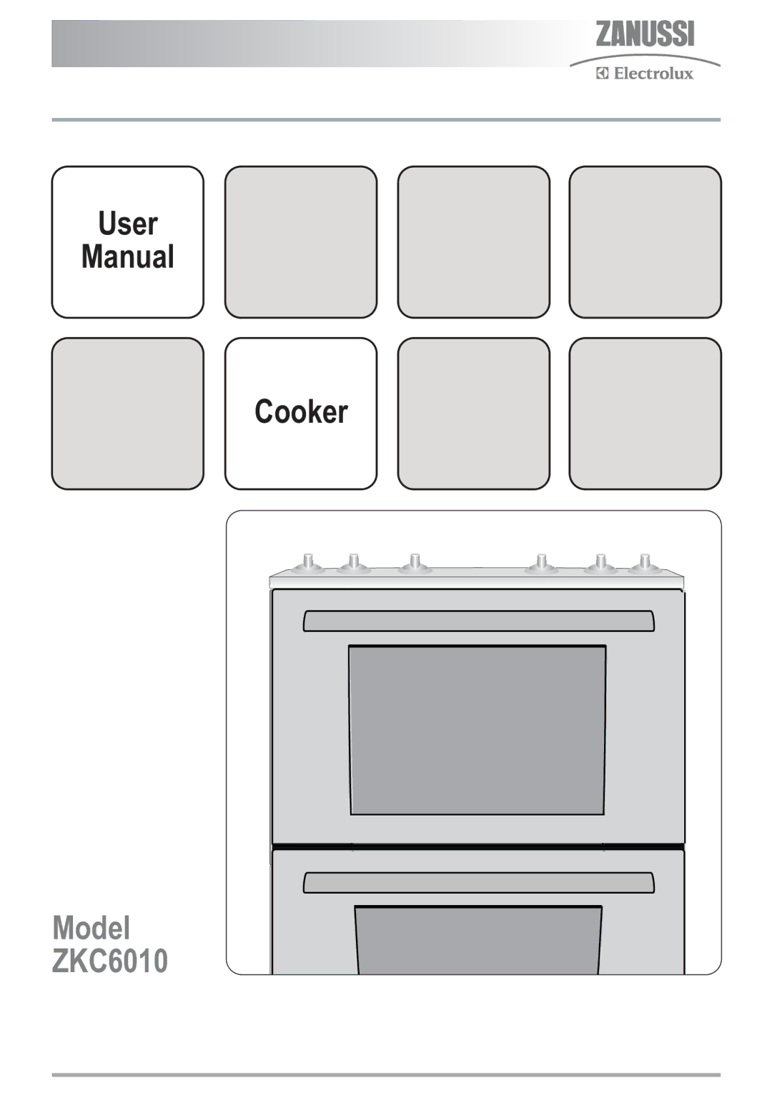 Zanussi ZKC6010 user manual User Manual Cooker 