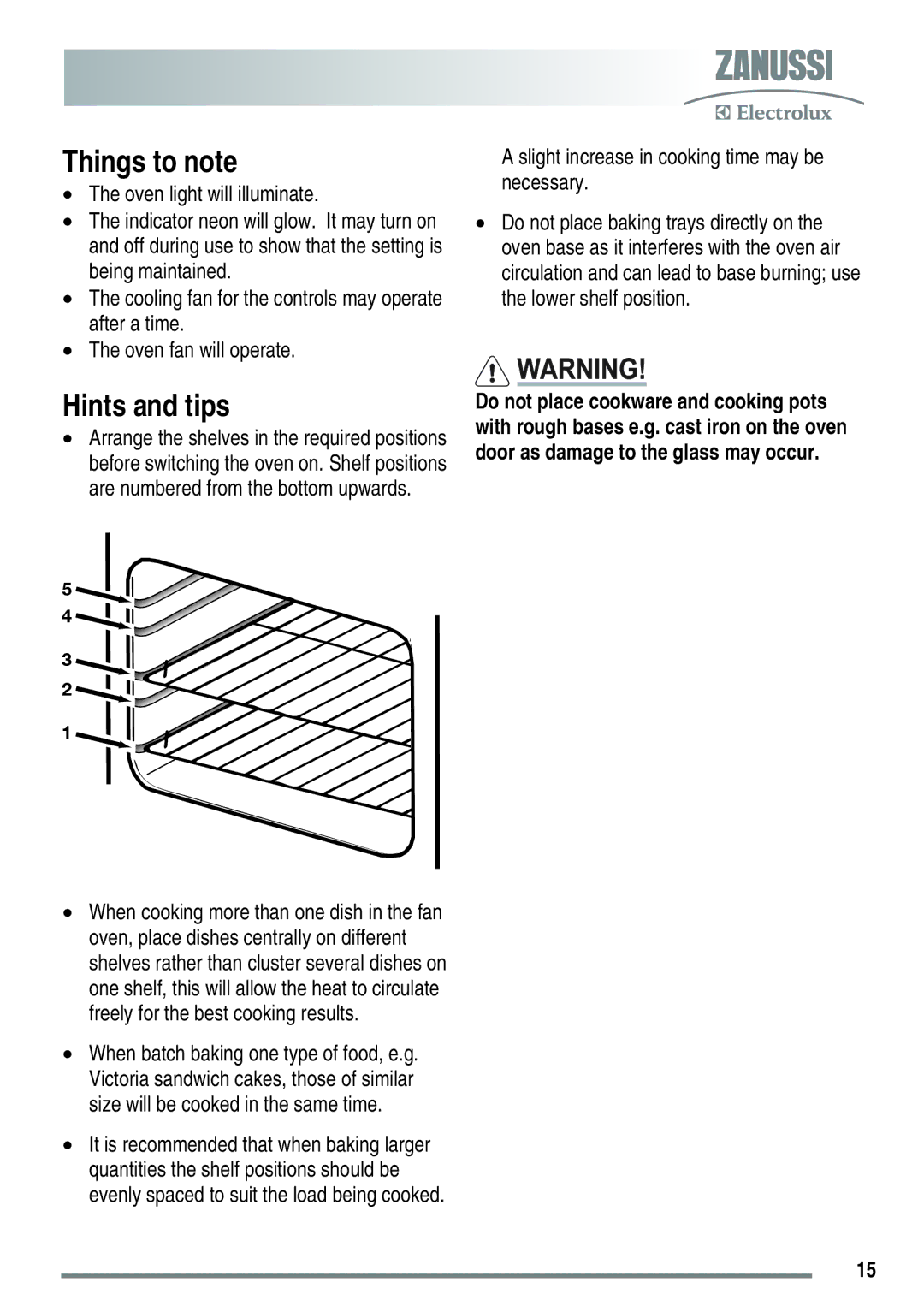 Zanussi ZKC6010 user manual Things to note, Slight increase in cooking time may be necessary 