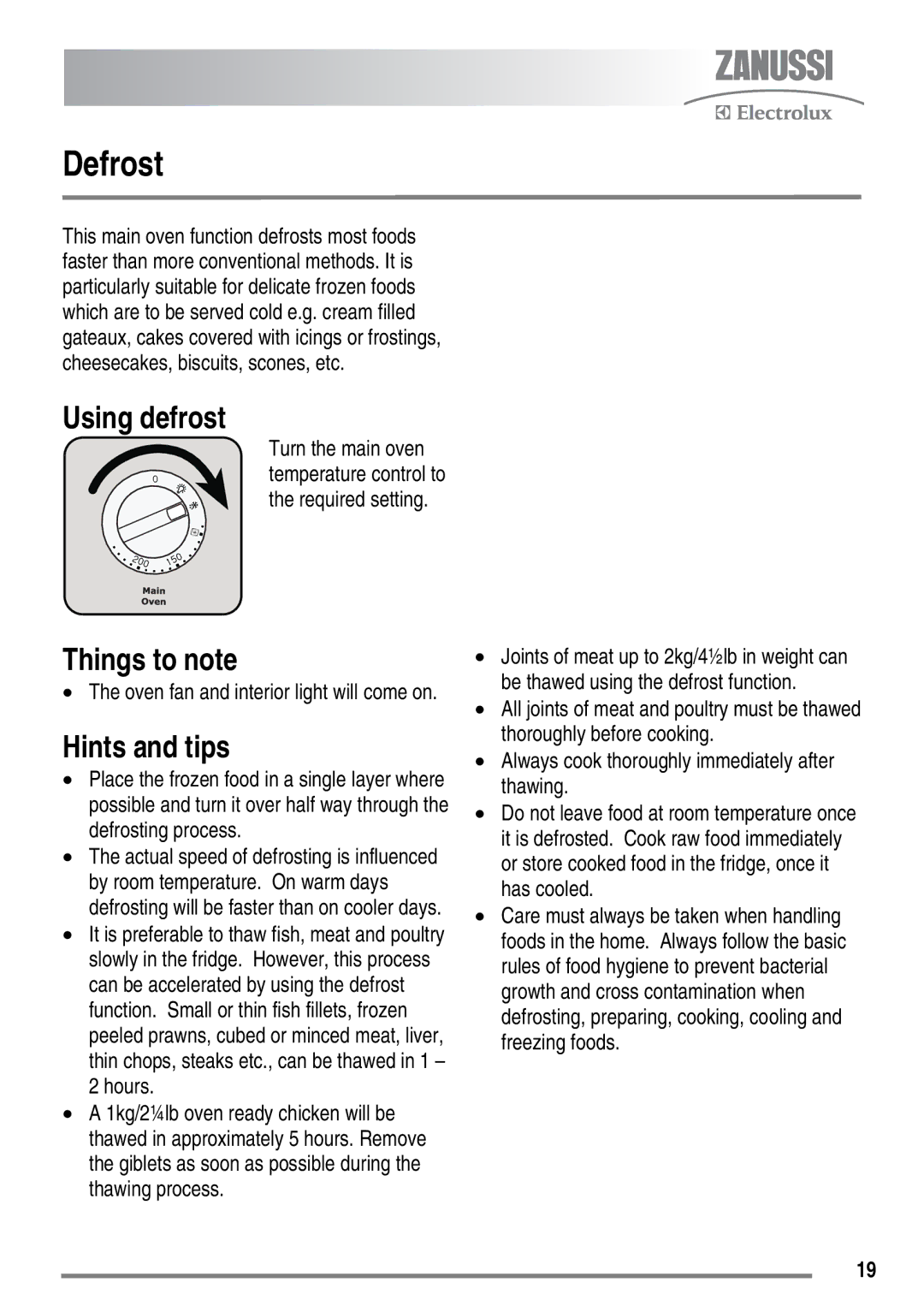 Zanussi ZKC6010 user manual Defrost, Using defrost 