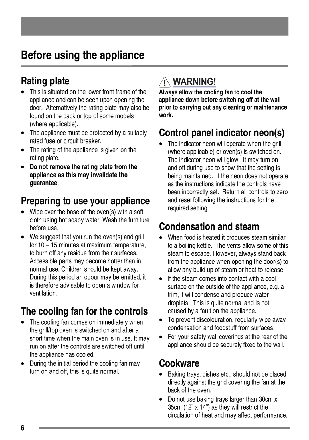 Zanussi ZKC6010 user manual Before using the appliance, Rating plate, Condensation and steam, Cookware 