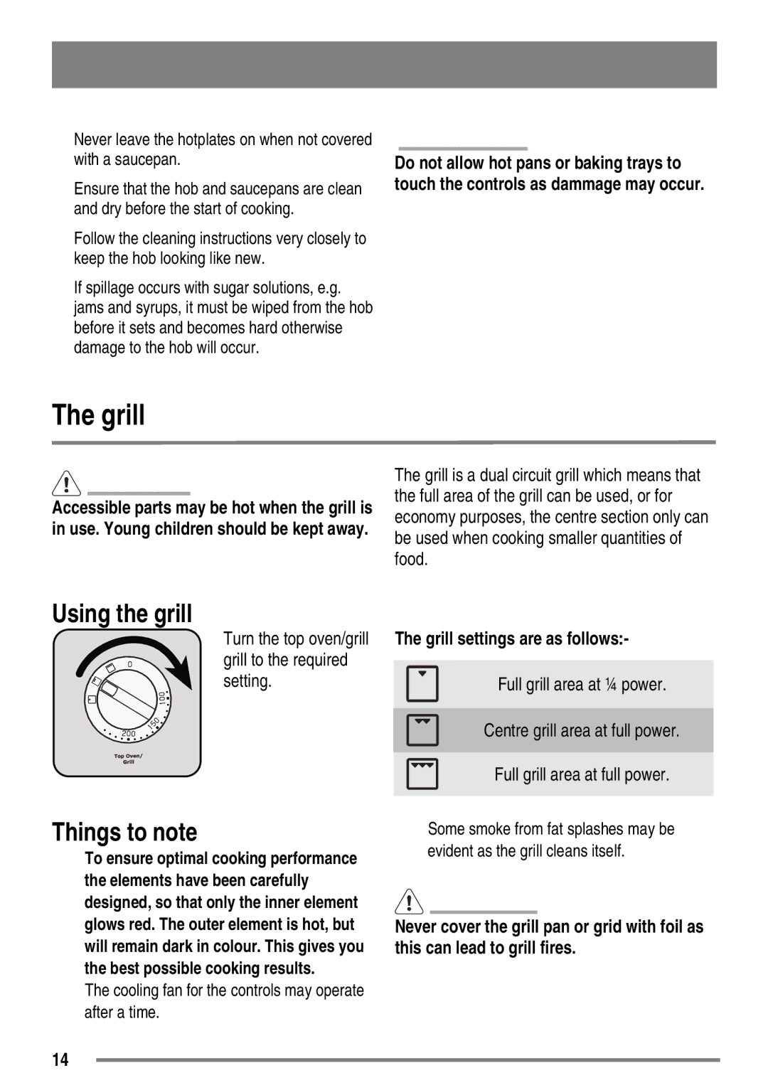 Zanussi ZKC6020 user manual Grill, Using the grill, Things to note, Cooling fan for the controls may operate after a time 