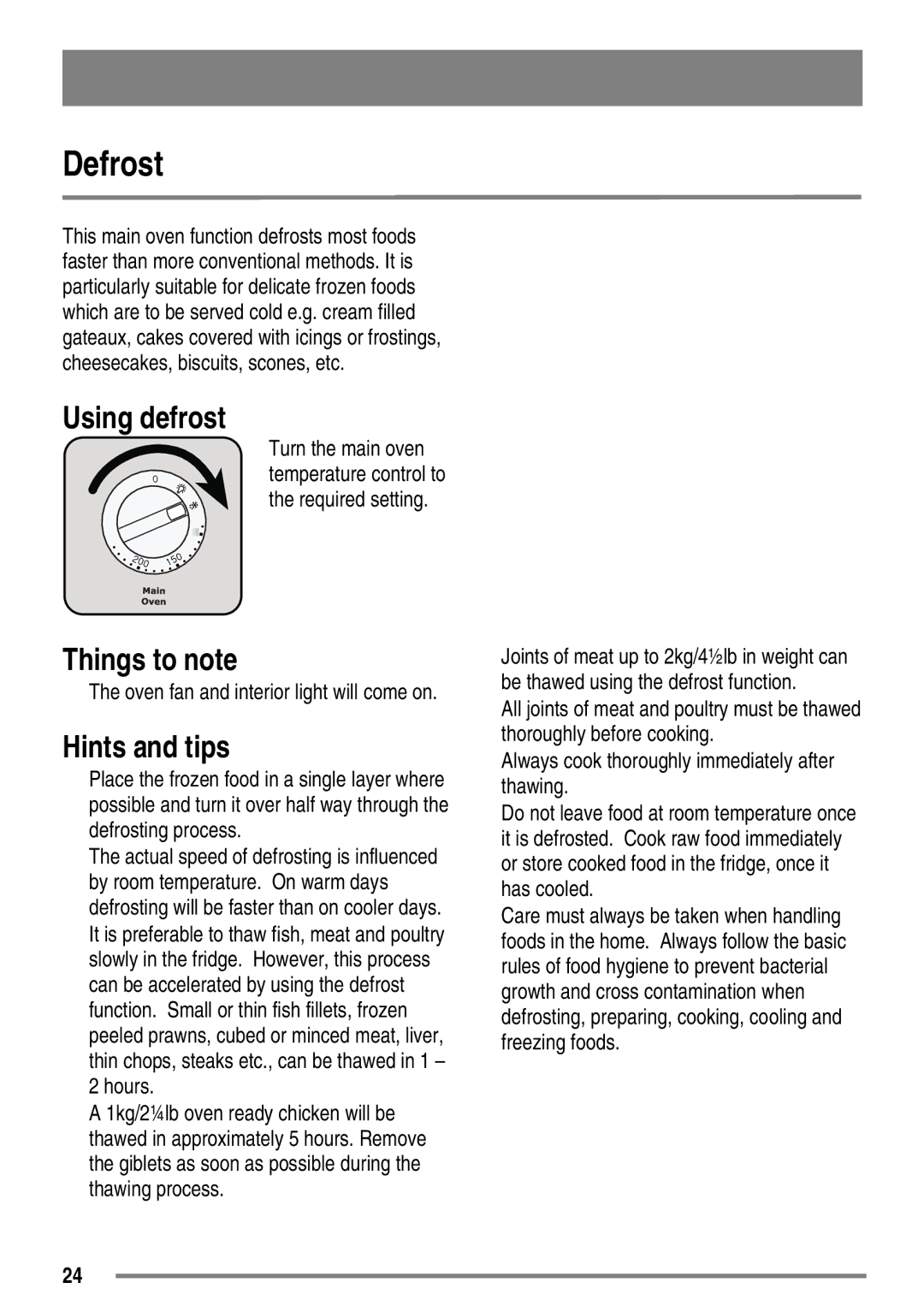 Zanussi ZKC6020 user manual Defrost, Using defrost 