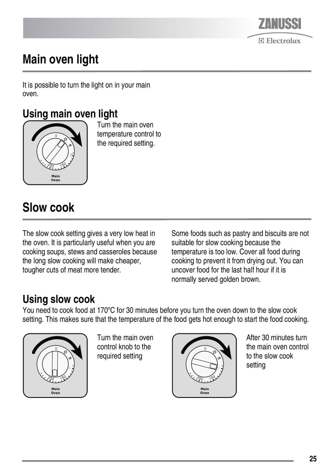 Zanussi ZKC6020 user manual Main oven light, Slow cook, Using main oven light, Using slow cook 