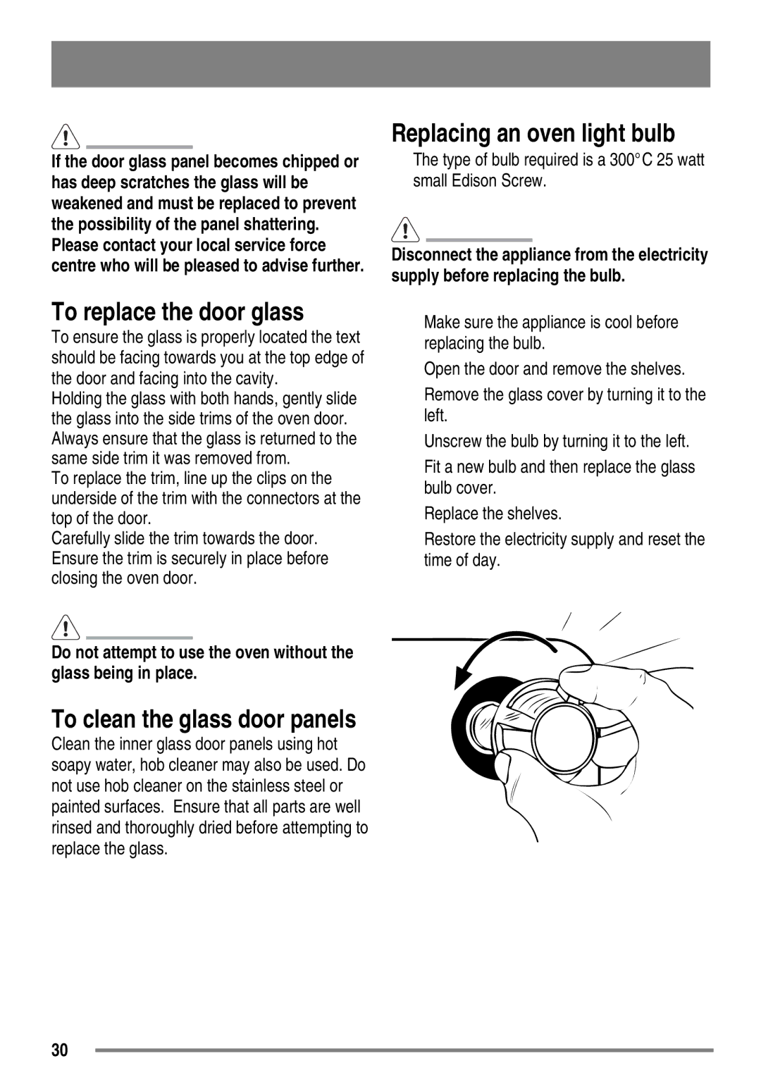 Zanussi ZKC6020 user manual To replace the door glass, Replacing an oven light bulb 