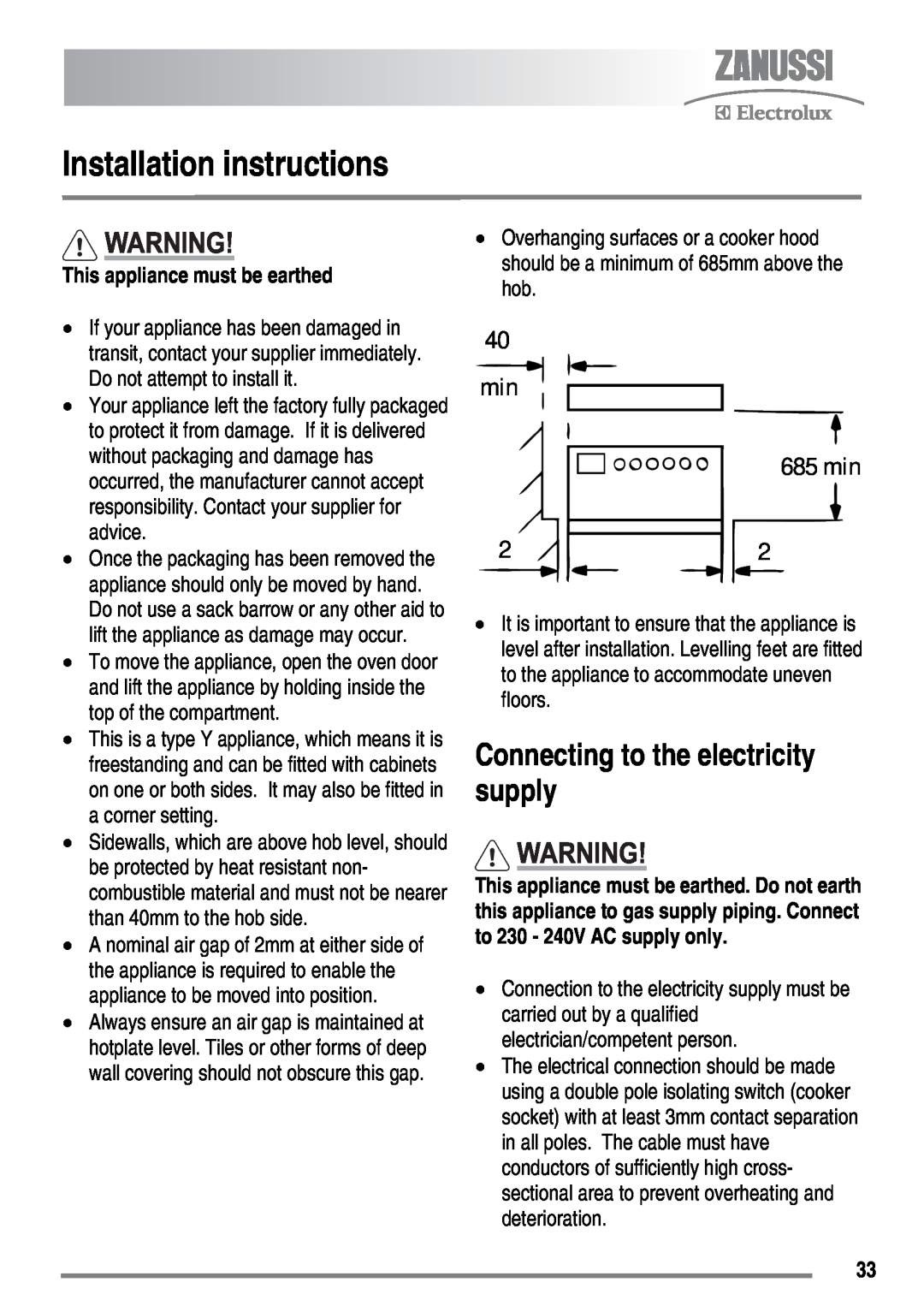 Zanussi ZKC6020 user manual Installation instructions, Connecting to the electricity supply, This appliance must be earthed 