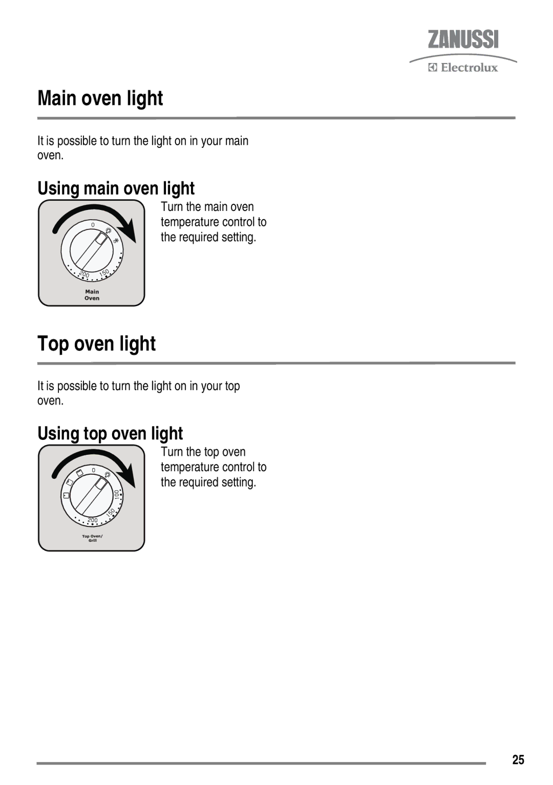 Zanussi ZKC6040 user manual Main oven light, Top oven light, Using main oven light, Using top oven light 