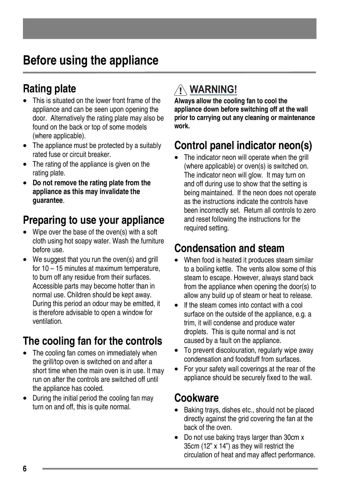 Zanussi ZKC6040 user manual Before using the appliance, Rating plate, Condensation and steam, Cookware 