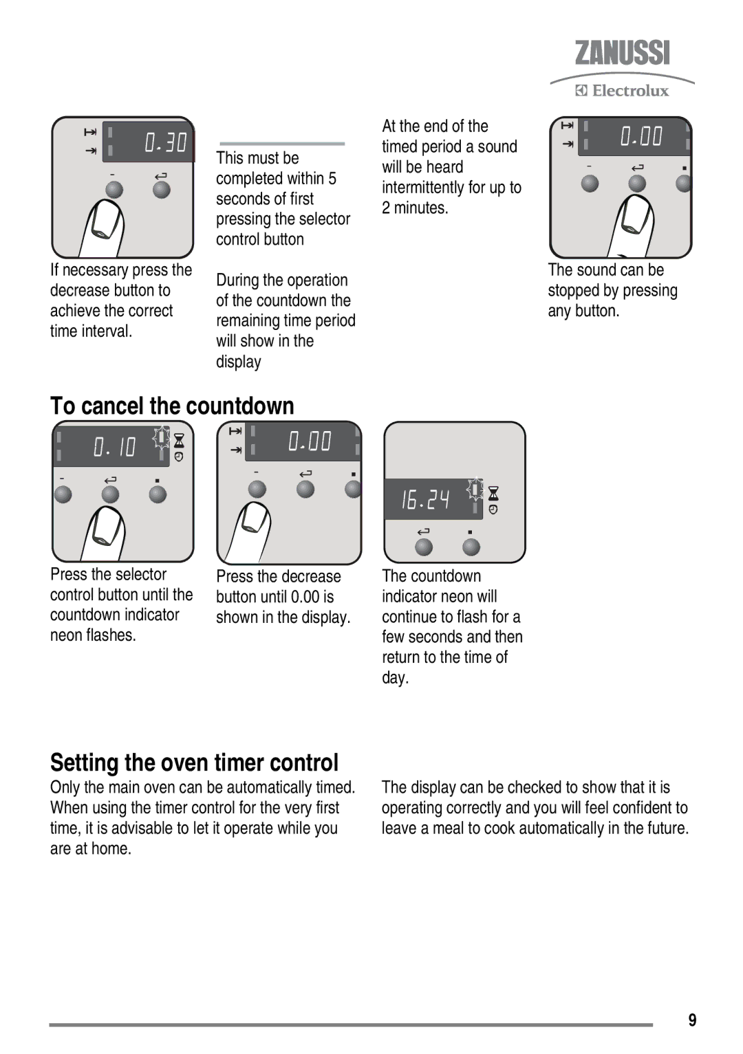 Zanussi ZKC6040 user manual To cancel the countdown, Press the selector, Countdown indicator, Neon flashes 