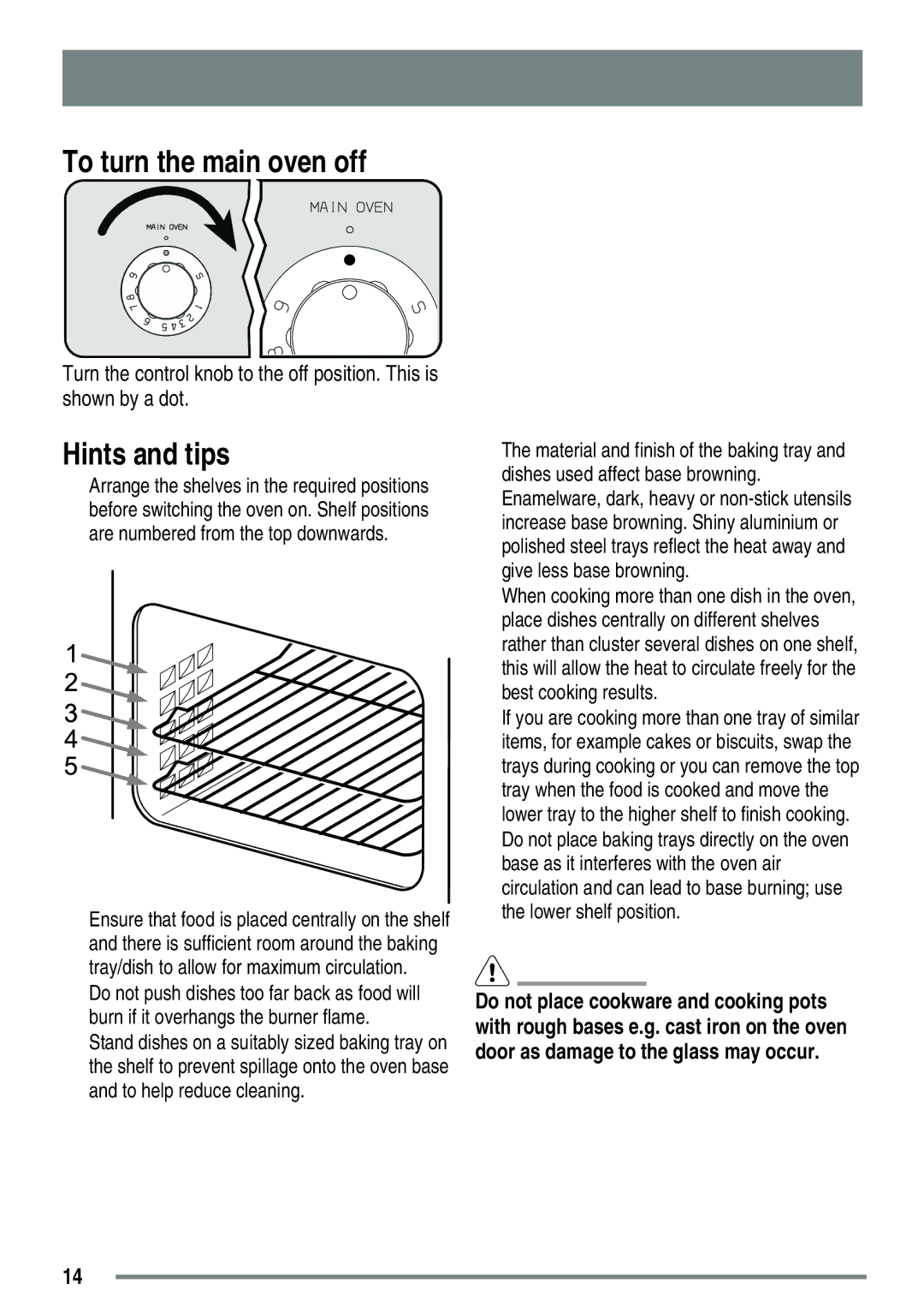 Zanussi ZKG5020 manual To turn the main oven off 