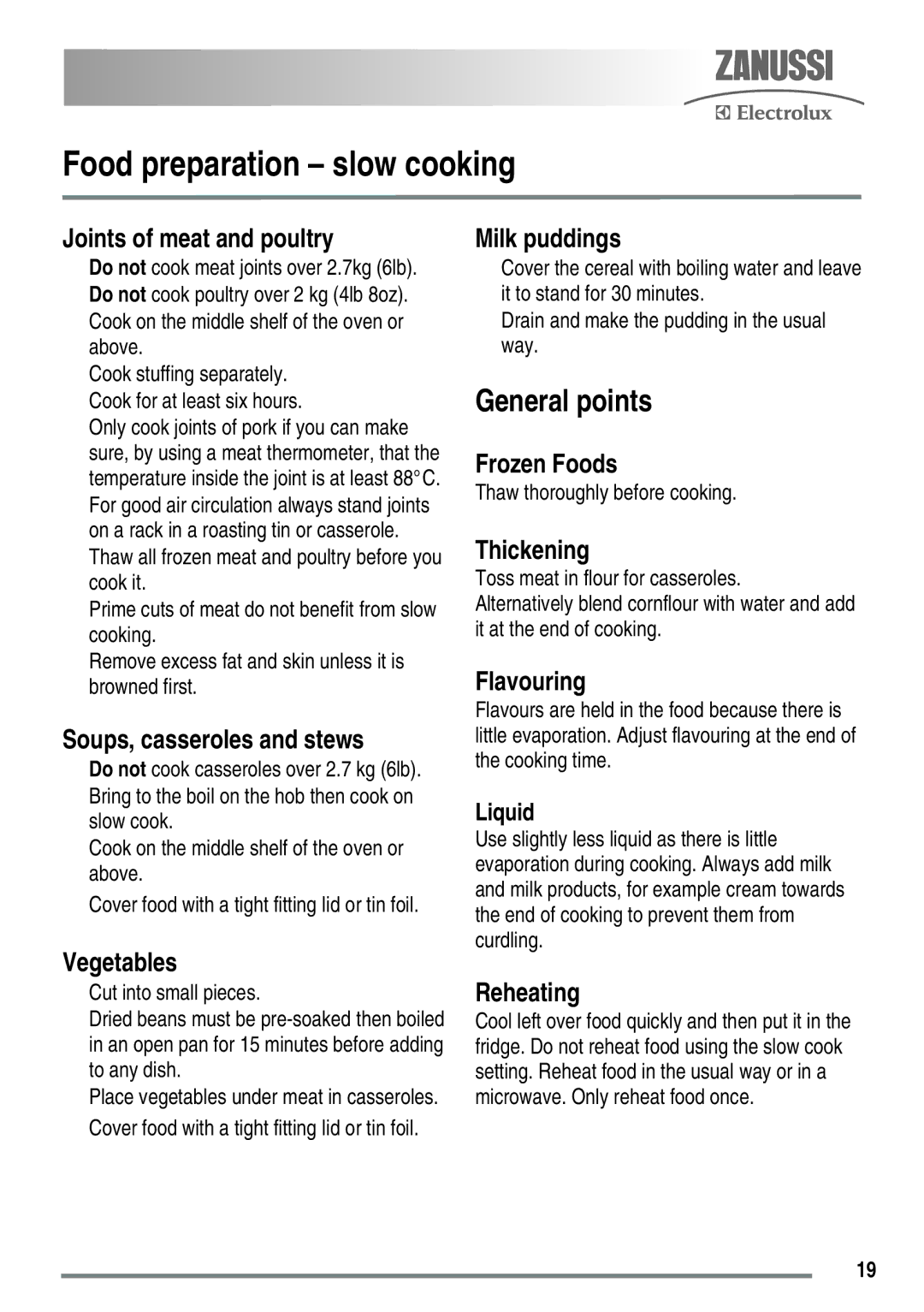 Zanussi ZKG5020 manual Food preparation slow cooking, General points 