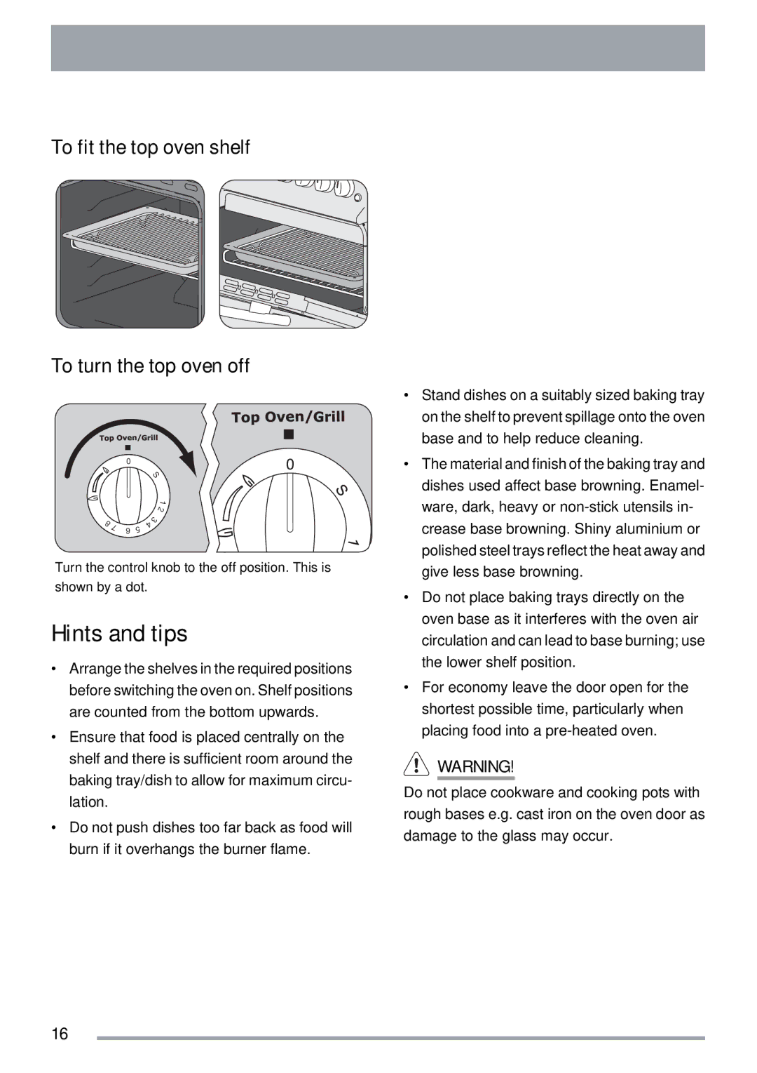 Zanussi ZKG5030 manual Hints and tips, To fit the top oven shelf To turn the top oven off 