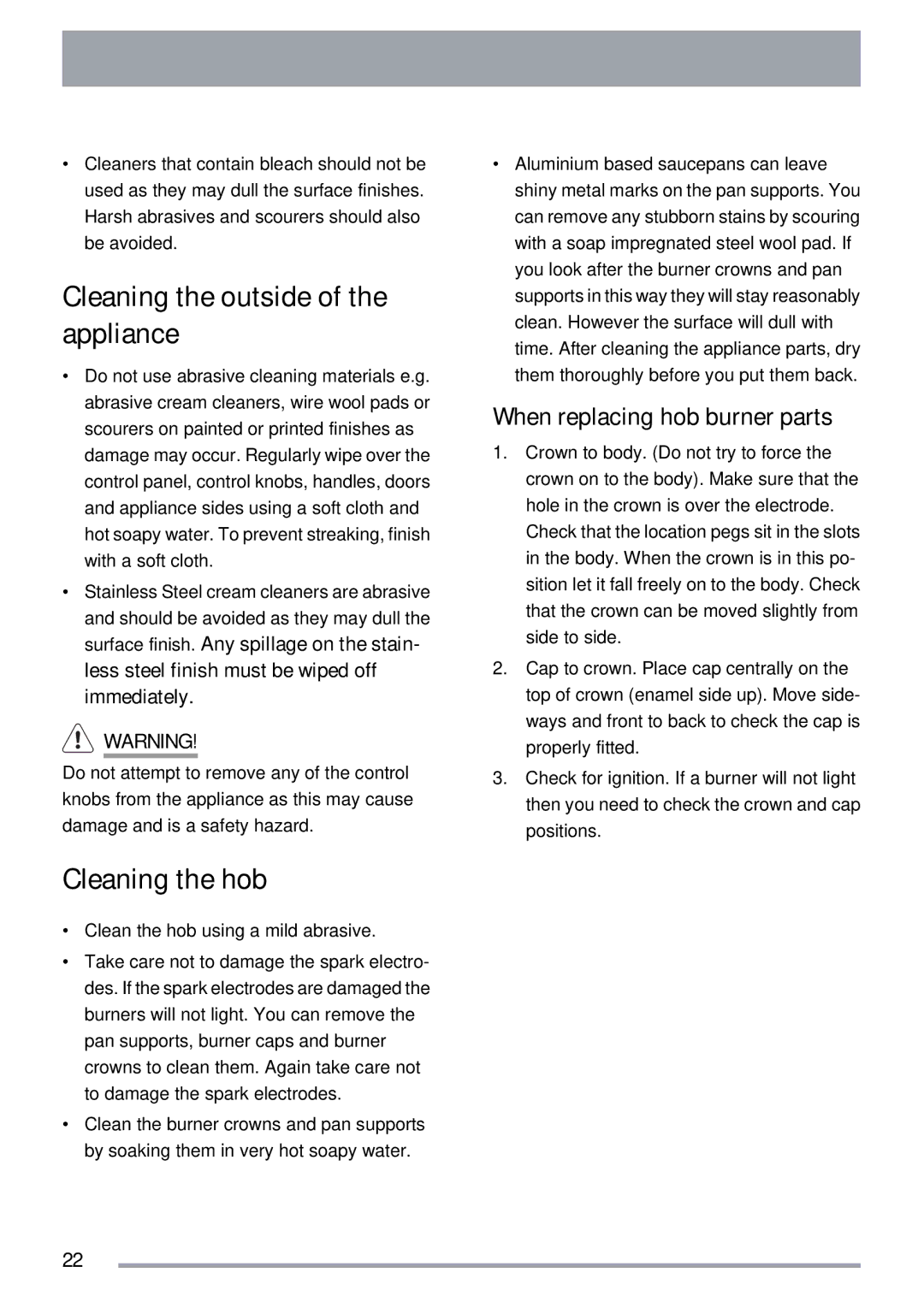 Zanussi ZKG5030 manual Cleaning the outside of the appliance, Cleaning the hob, When replacing hob burner parts 