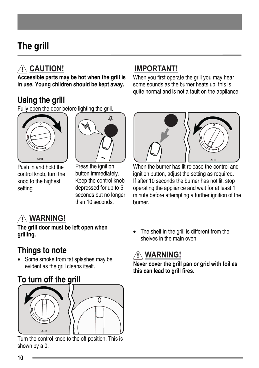 Zanussi ZKG5530 user manual Grill, Using the grill, To turn off the grill, Fully open the door before lighting the grill 