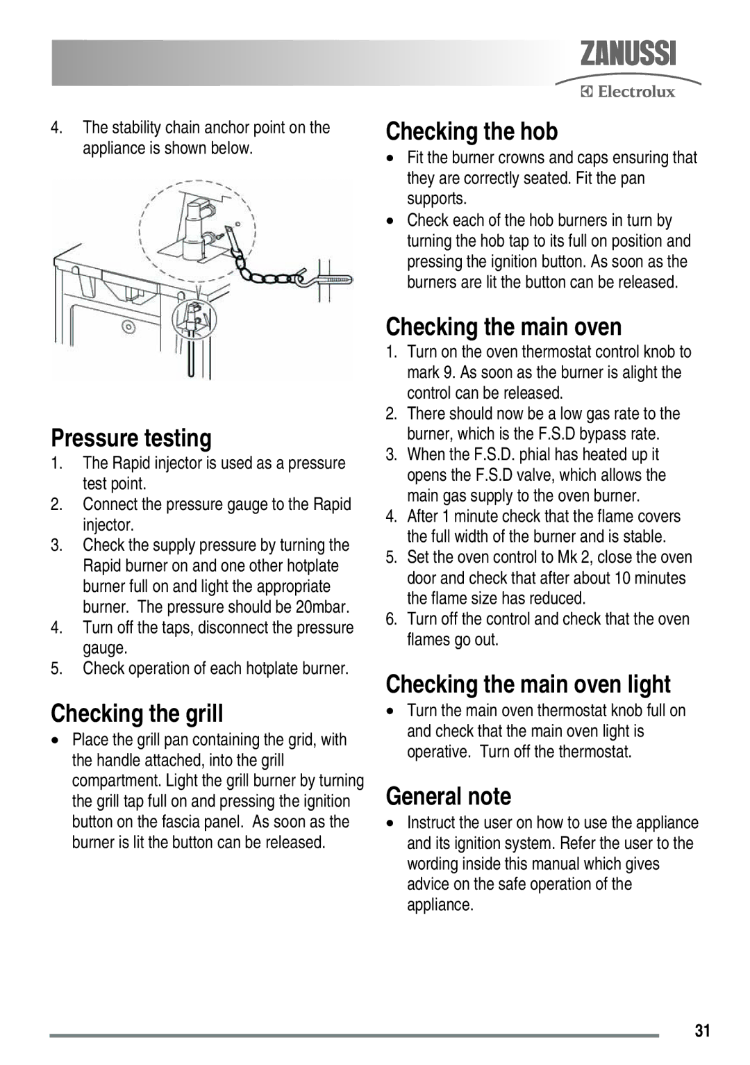 Zanussi ZKG5530 user manual Pressure testing, Checking the grill, Checking the hob, Checking the main oven, General note 