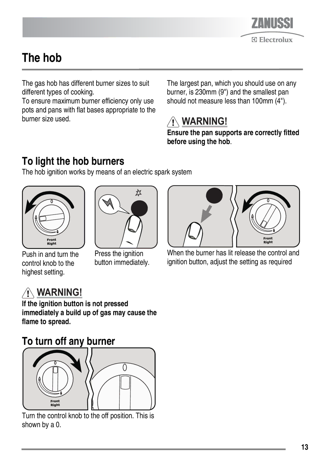 Zanussi ZKG5540 Hob, To light the hob burners, To turn off any burner, Control knob to Button immediately, Highest setting 