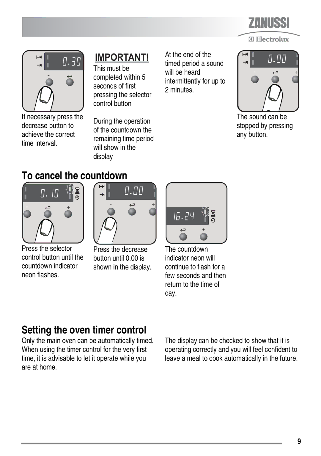 Zanussi ZKG5540 user manual To cancel the countdown, Press the selector, Countdown indicator, Neon flashes 