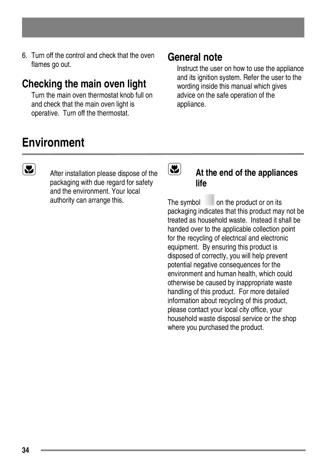 Zanussi ZKG6010 user manual Environment, General note, Turn off the control and check that the oven flames go out 