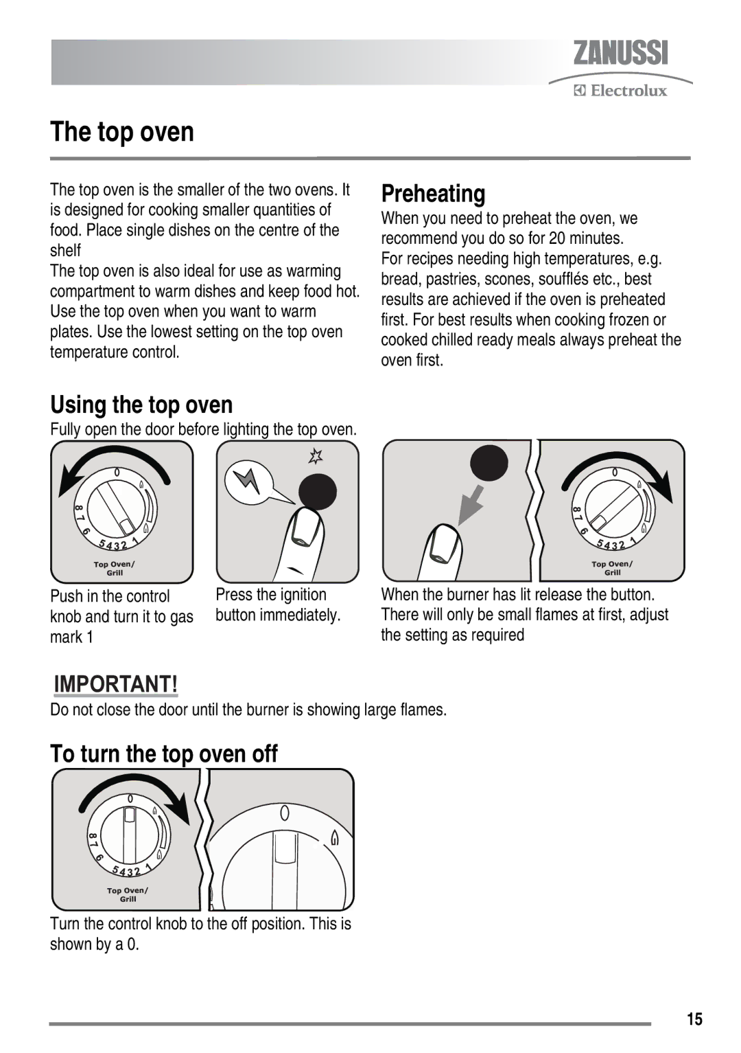 Zanussi ZKG6020 user manual Top oven, Preheating, Using the top oven, To turn the top oven off 