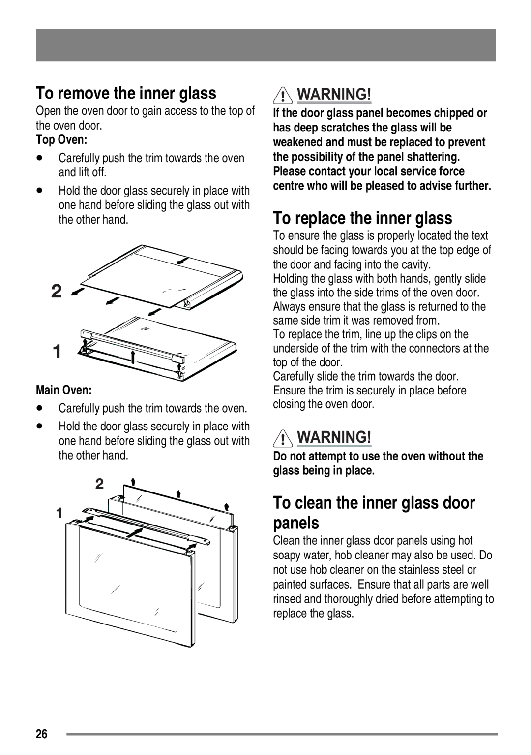 Zanussi ZKG6020 user manual To remove the inner glass, To replace the inner glass, To clean the inner glass door panels 