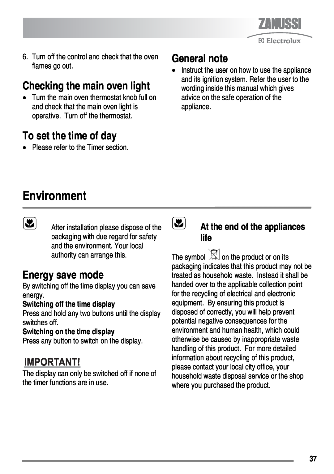 Zanussi ZKG6020 Environment, General note, Energy save mode, Checking the main oven light, Switching off the time display 