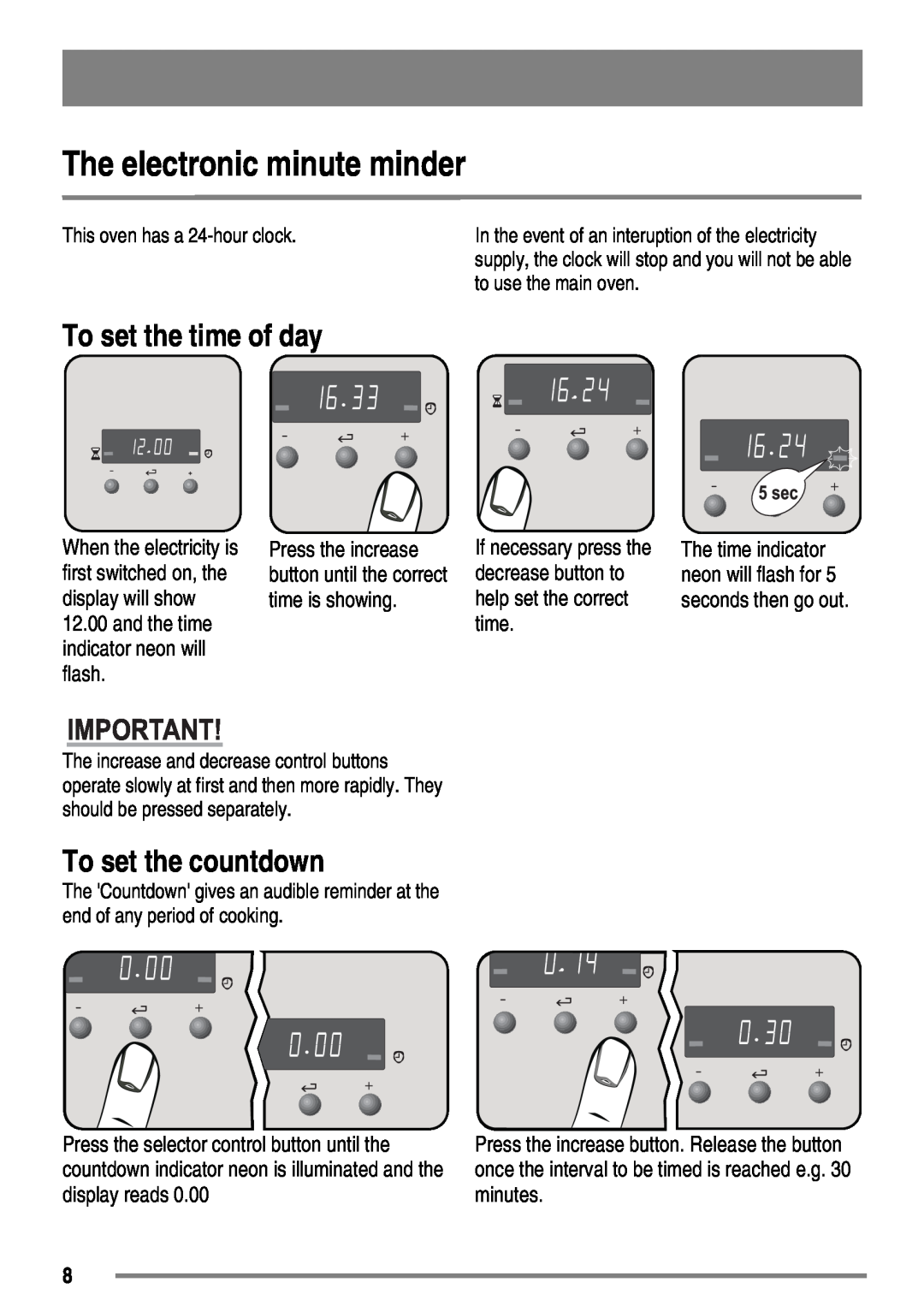 Zanussi ZKG6020 user manual The electronic minute minder, To set the time of day, To set the countdown 