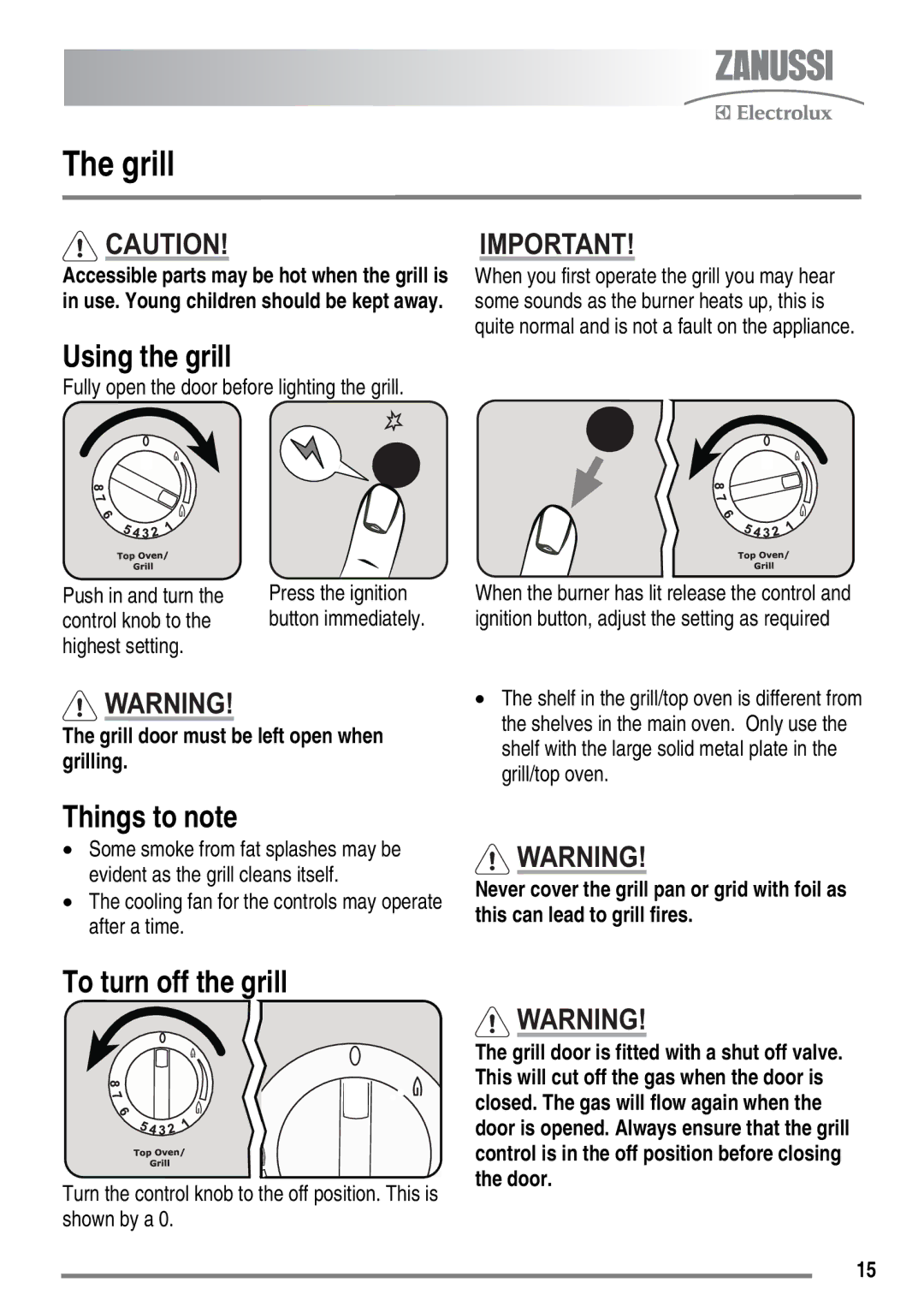Zanussi ZKG6040 user manual Grill, Using the grill, To turn off the grill, Control knob to 