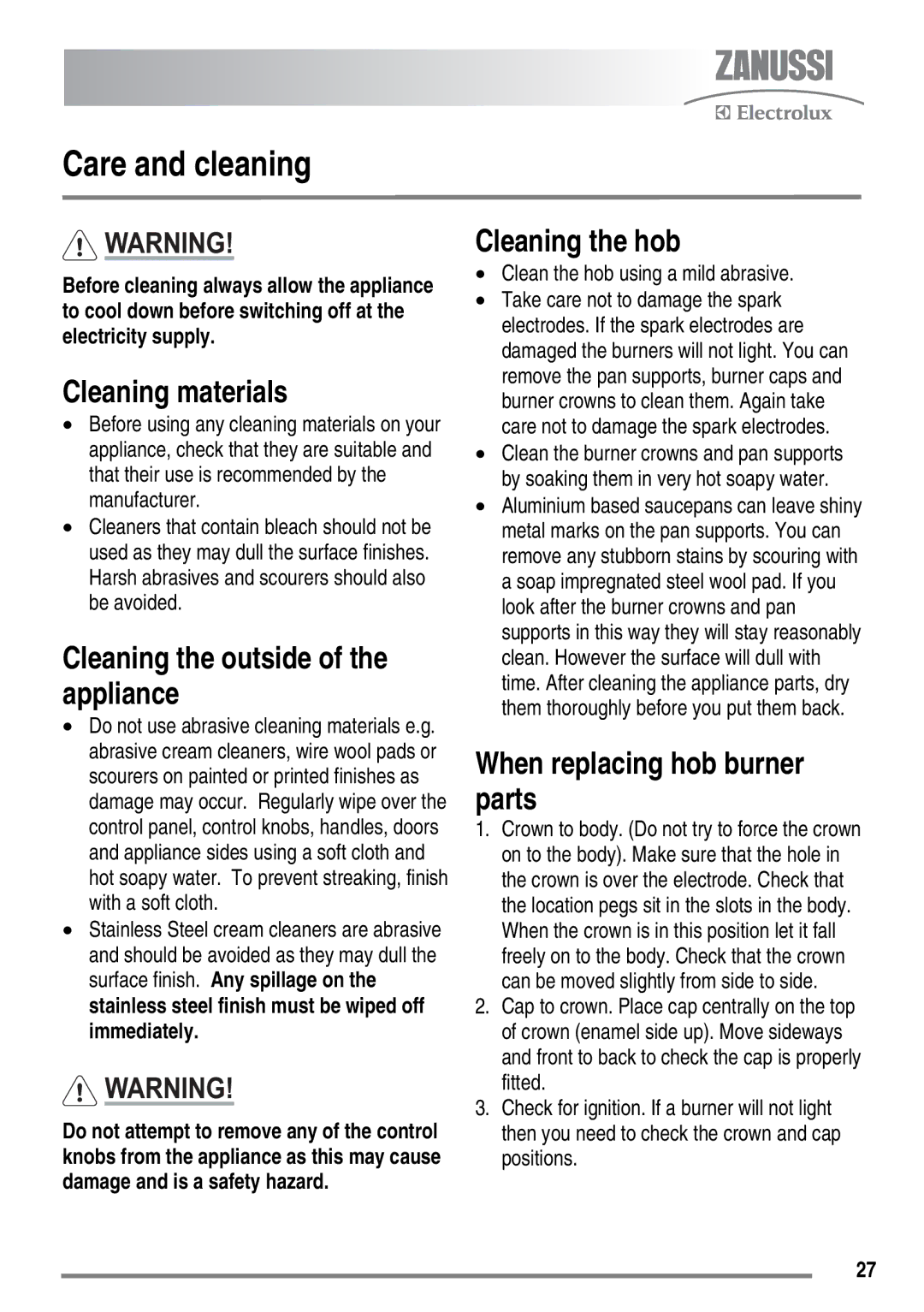 Zanussi ZKG6040 user manual Care and cleaning, Cleaning materials, Cleaning the outside of the appliance, Cleaning the hob 