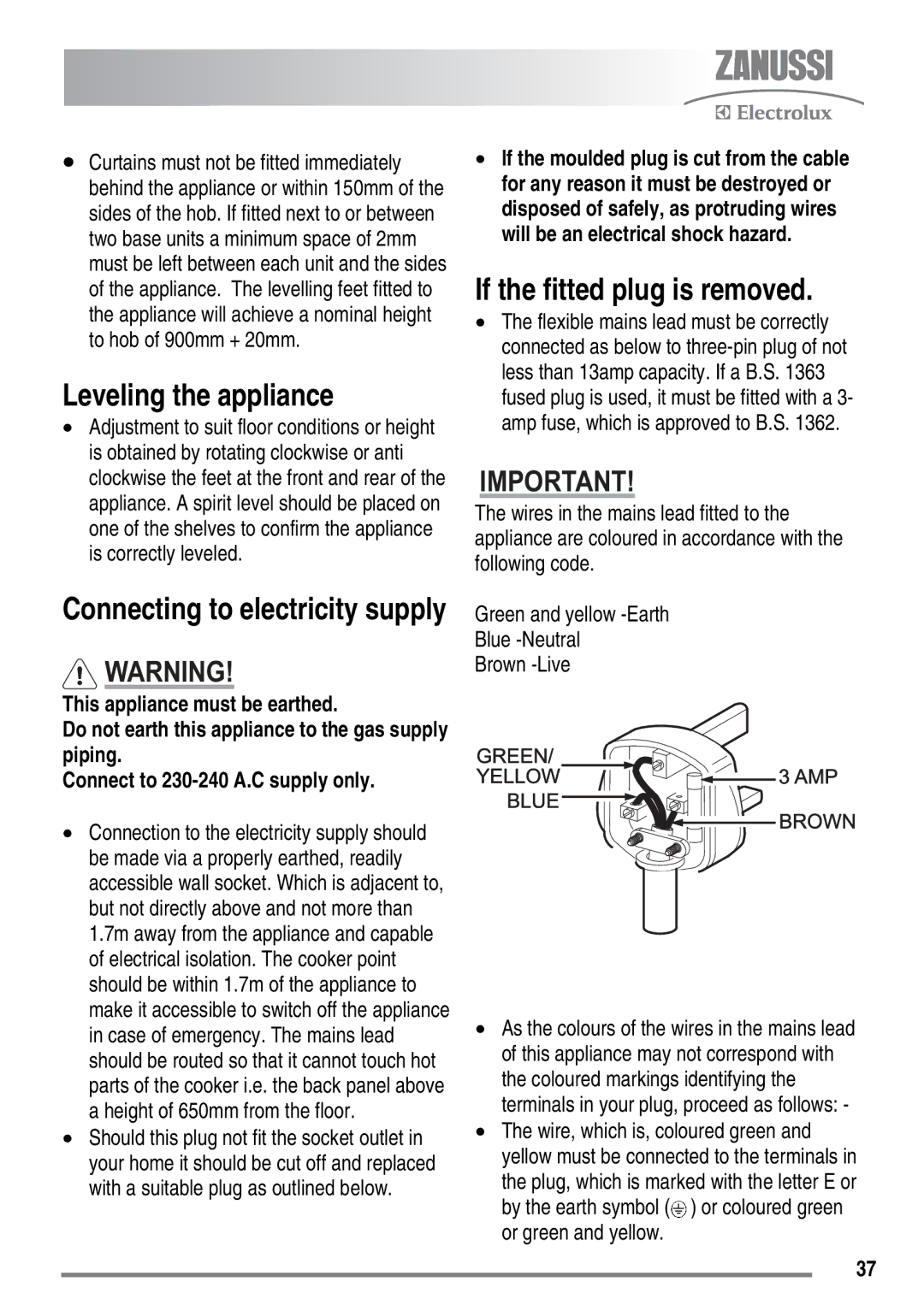 Zanussi ZKG6040 user manual Leveling the appliance, If the fitted plug is removed 