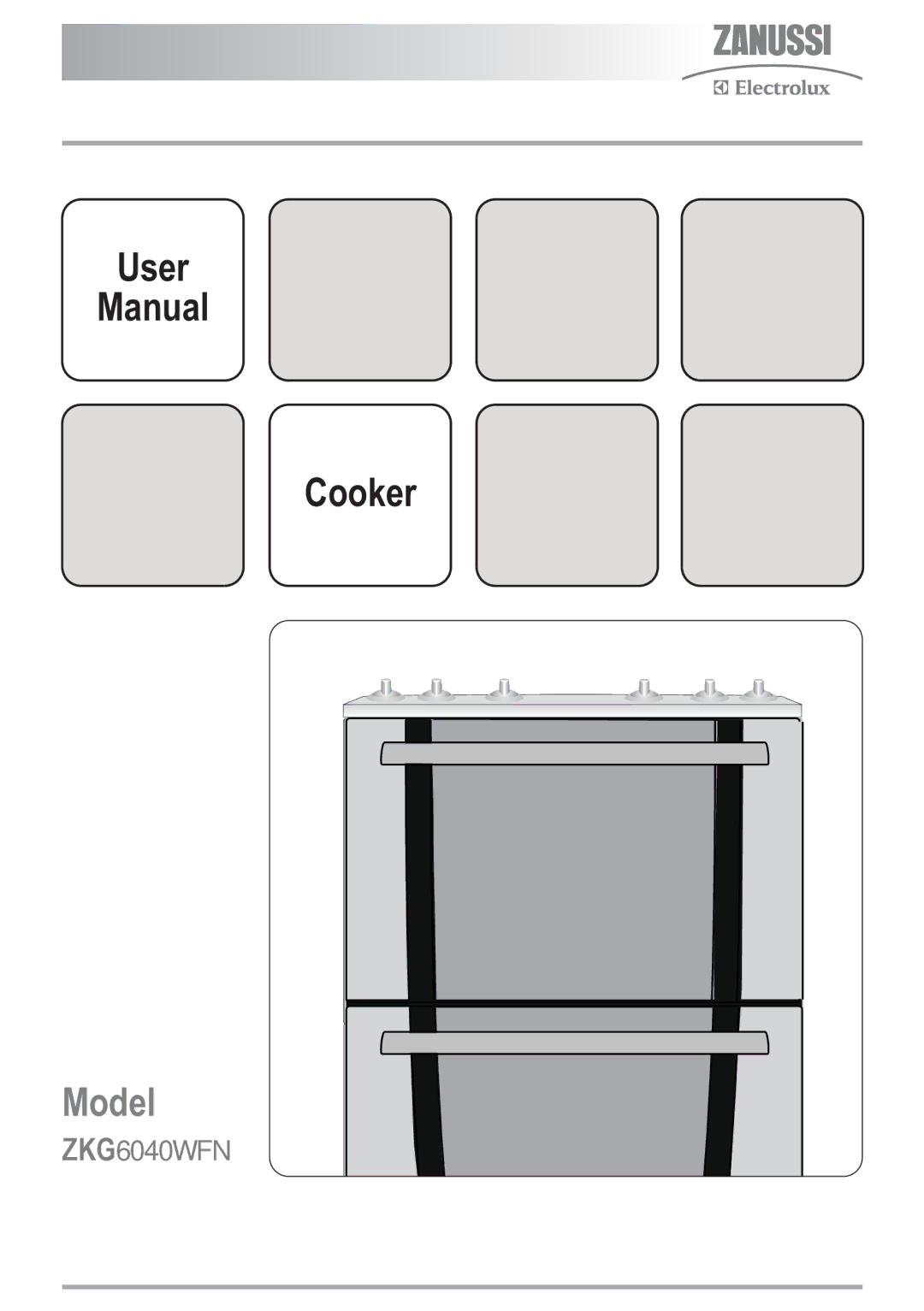 Zanussi ZKG6040ZKG6040WFN user manual Model 