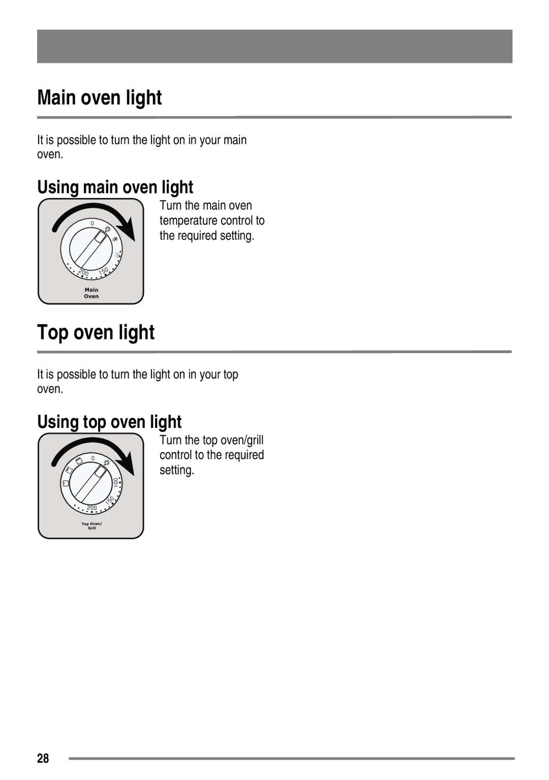 Zanussi ZKM6040 user manual Main oven light, Top oven light, Using main oven light, Using top oven light 