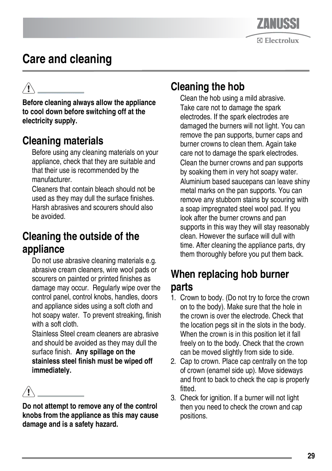 Zanussi ZKM6040 user manual Care and cleaning, Cleaning materials, Cleaning the outside of the appliance, Cleaning the hob 