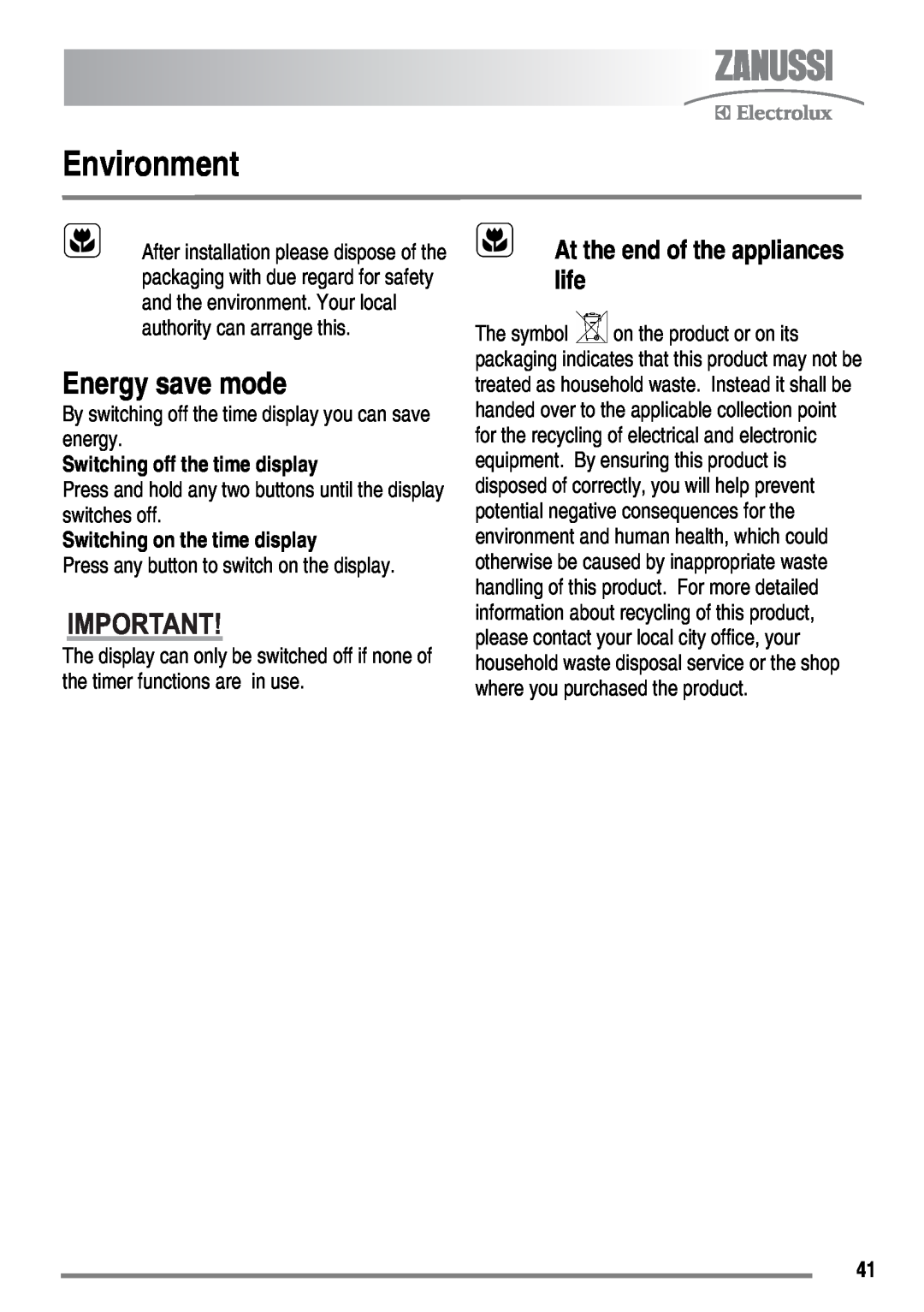Zanussi ZKM6040 Environment, Energy save mode, At the end of the appliances life, Switching off the time display 
