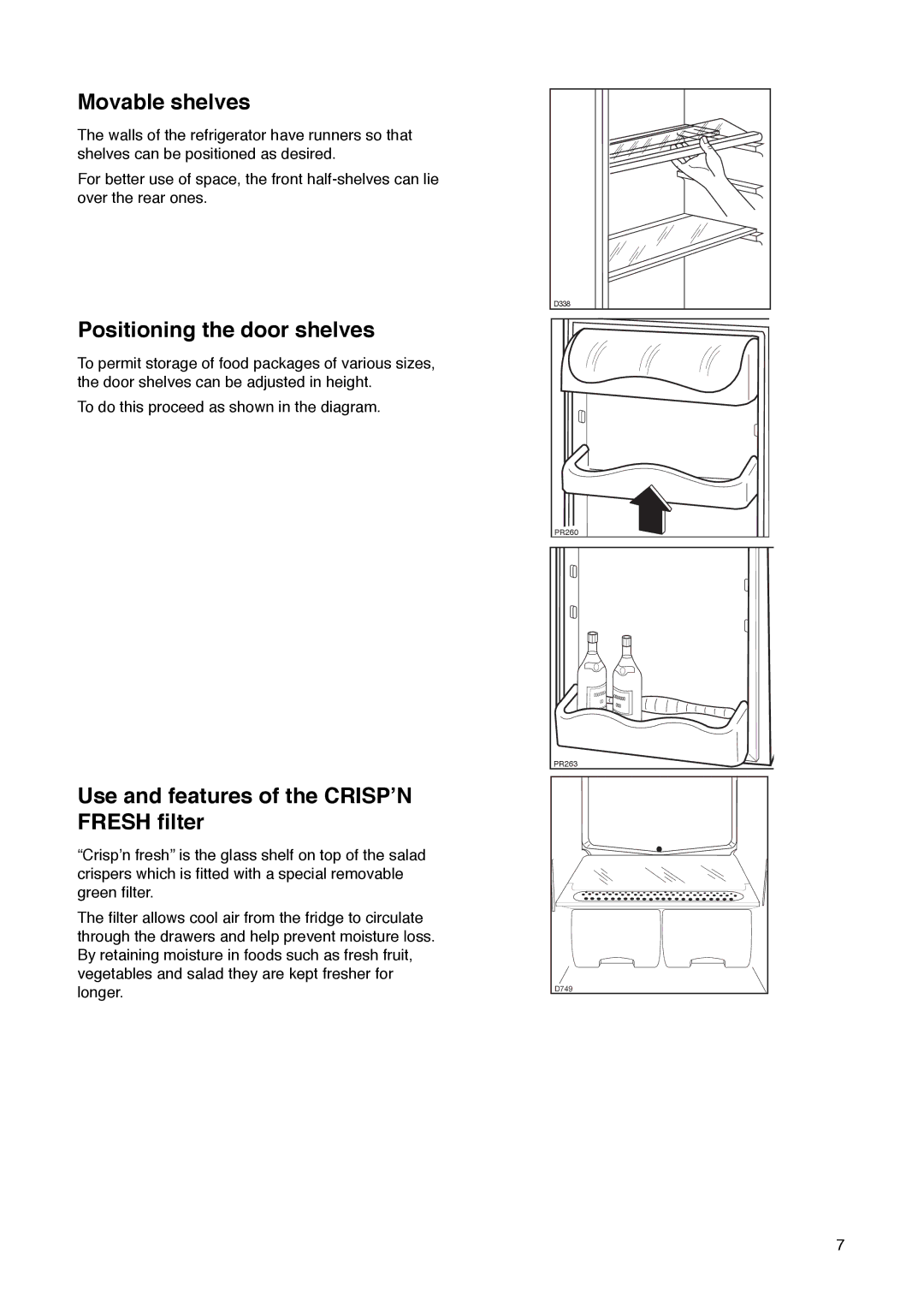 Zanussi ZKR 60/30 R manual Movable shelves, Positioning the door shelves, Use and features of the Crispõn Fresh filter 