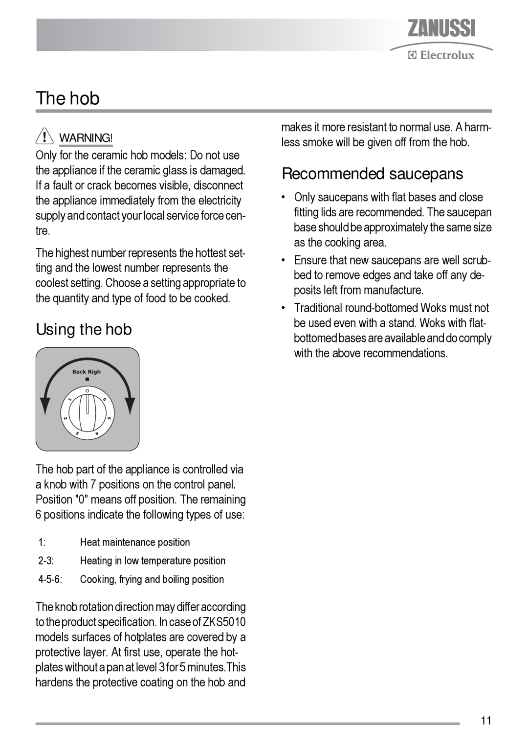 Zanussi ZKC5020, ZKS5010 user manual Hob, Using the hob, Recommended saucepans 