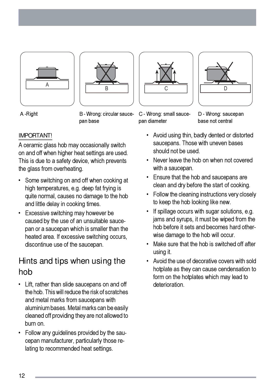 Zanussi ZKS5010, ZKC5020 user manual Hints and tips when using the hob 