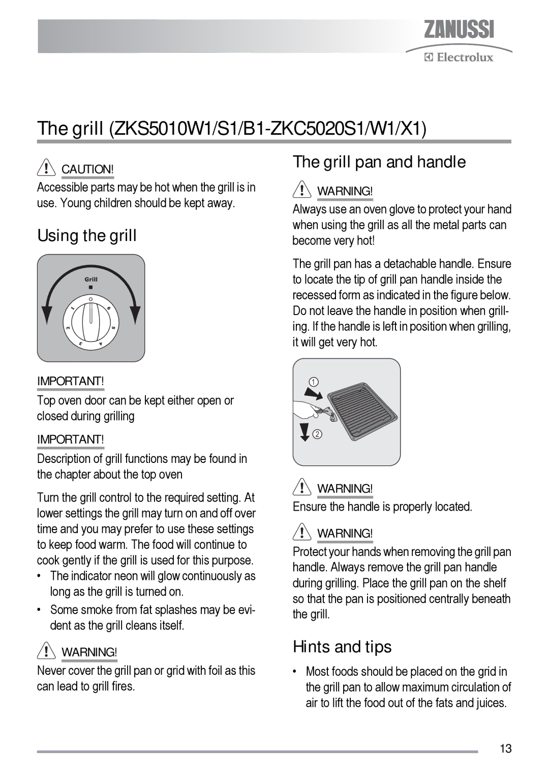 Zanussi user manual Grill ZKS5010W1/S1/B1-ZKC5020S1/W1/X1, Using the grill, Grill pan and handle, Hints and tips 