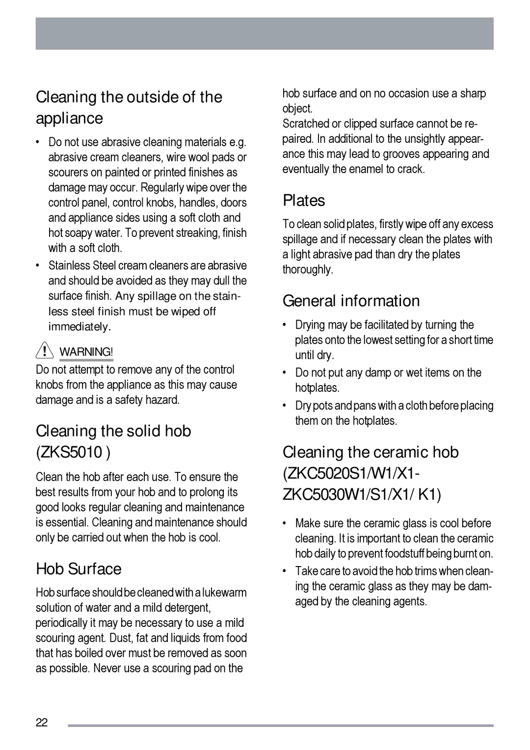 Zanussi Cleaning the outside of the appliance, Cleaning the solid hob ZKS5010, Hob Surface, Plates, General information 