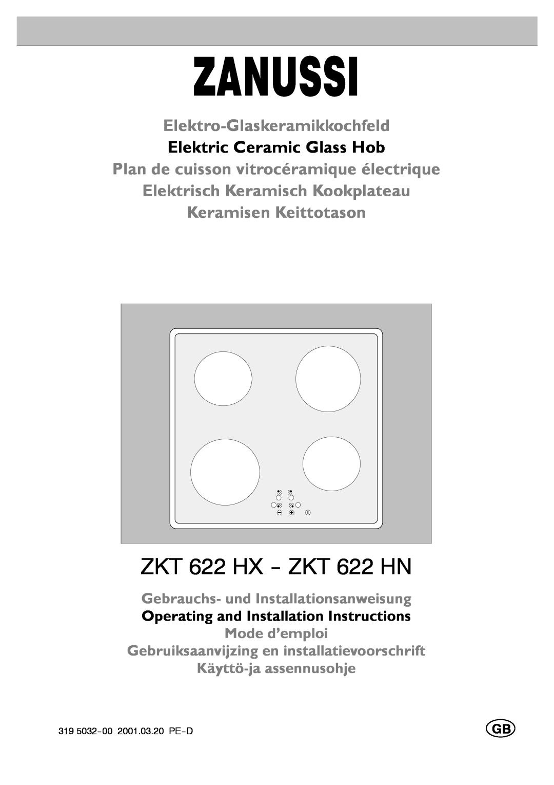Zanussi installation instructions ZKT 622 HX -- ZKT 622 HN, Elektro-Glaskeramikkochfeld, Elektric Ceramic Glass Hob 