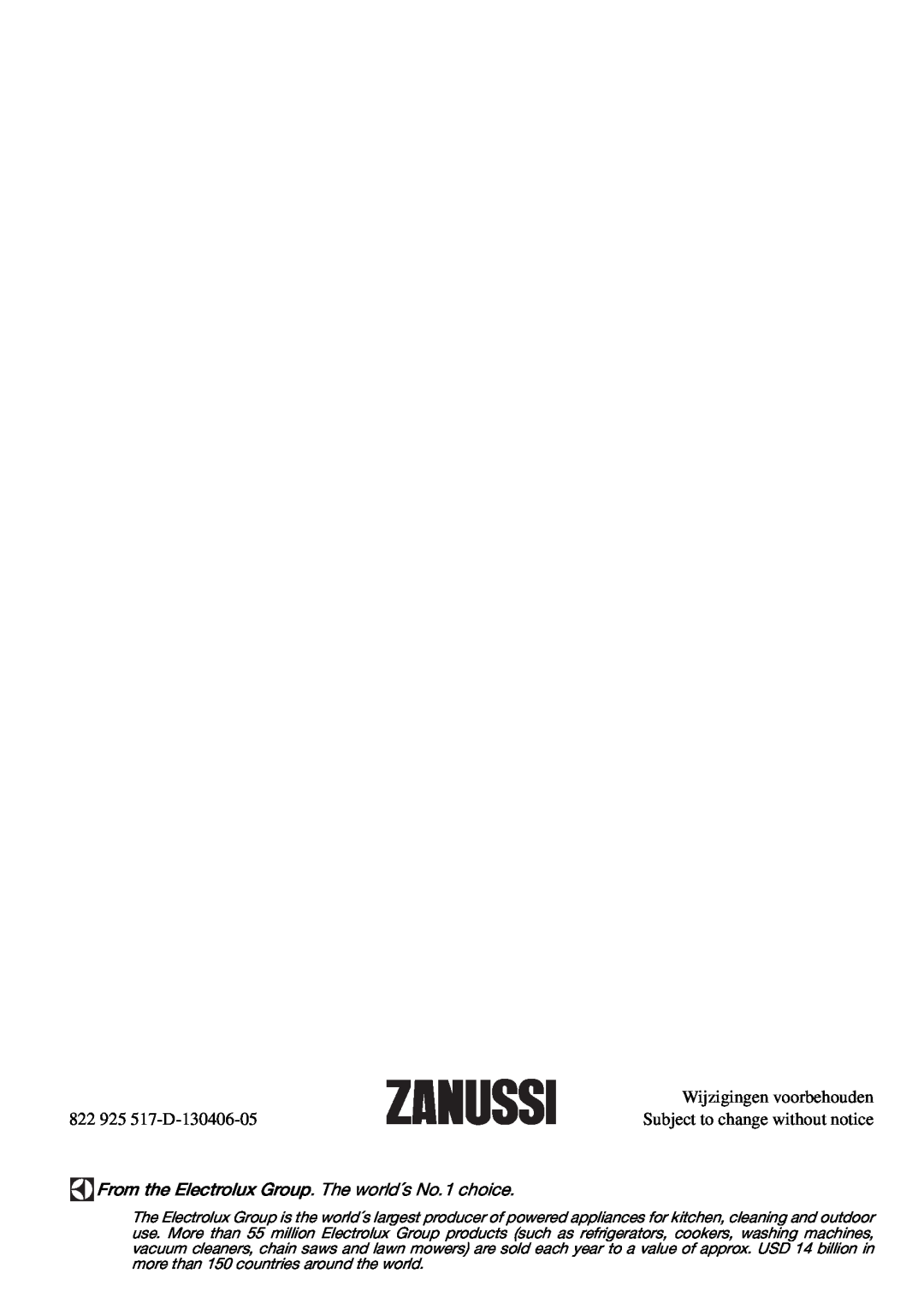 Zanussi ZKT 652 DX Wijzigingen voorbehouden, 822 925 517-D-130406-05, From the Electrolux Group. The world´s No.1 choice 
