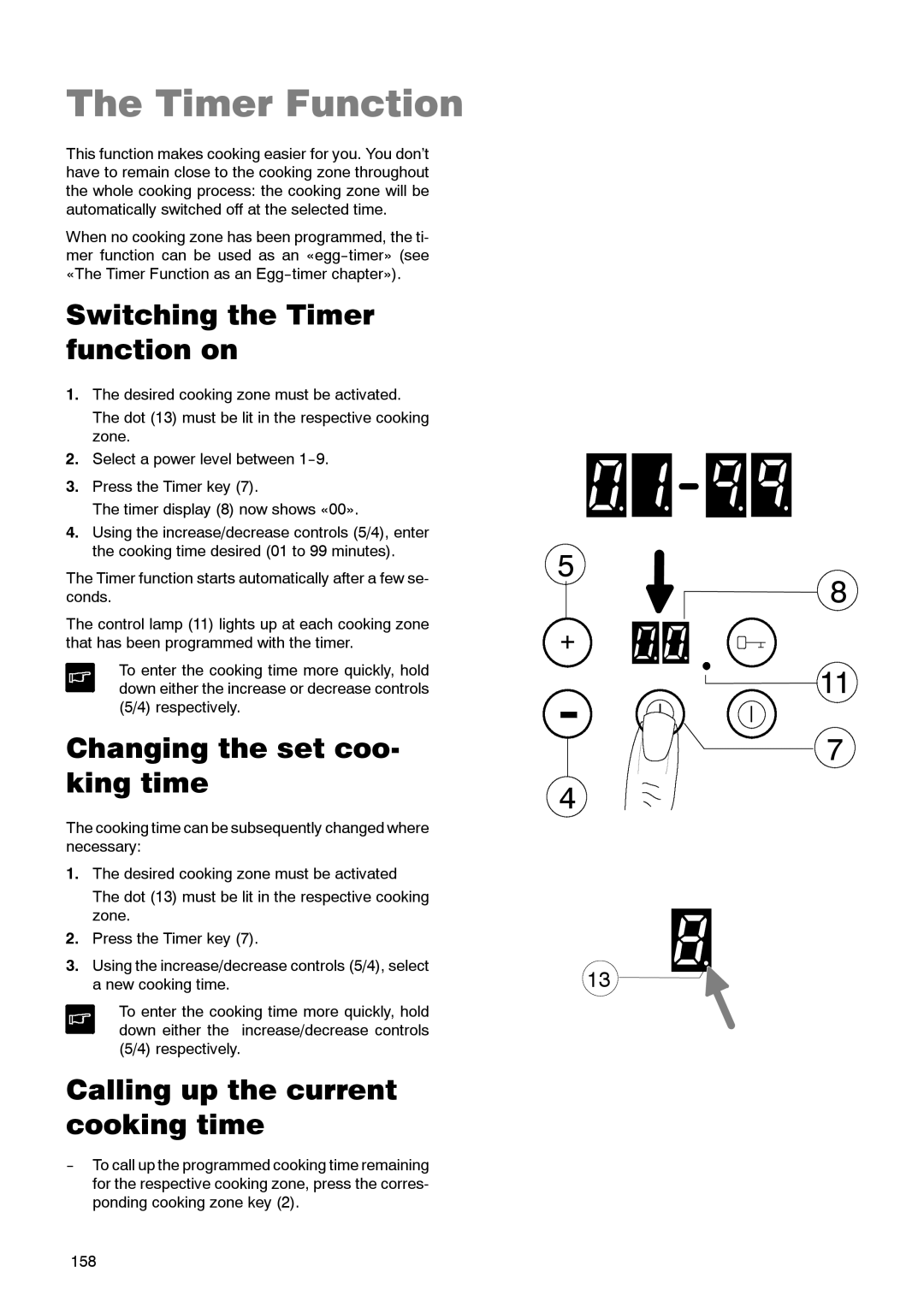 Zanussi ZKT 662 LN operating instructions Timer Function, Switching the Timer function on, Changing the set coo- king time 